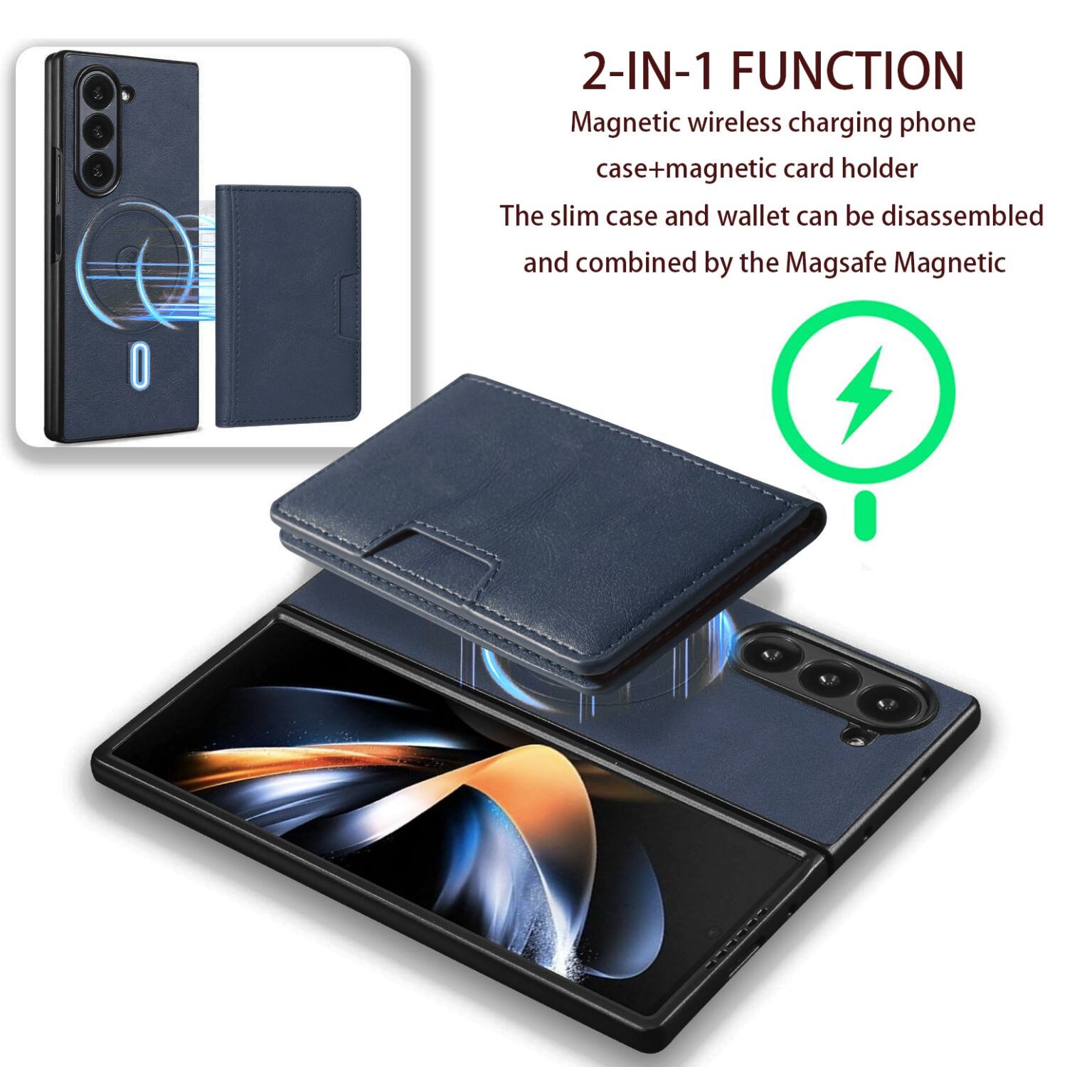 2-IN-1 FUNCTION  
Magnetic wireless charging phone case + magnetic card holder  
The slim case and wallet can be disassembled and combined by the Magsafe Magnetic
