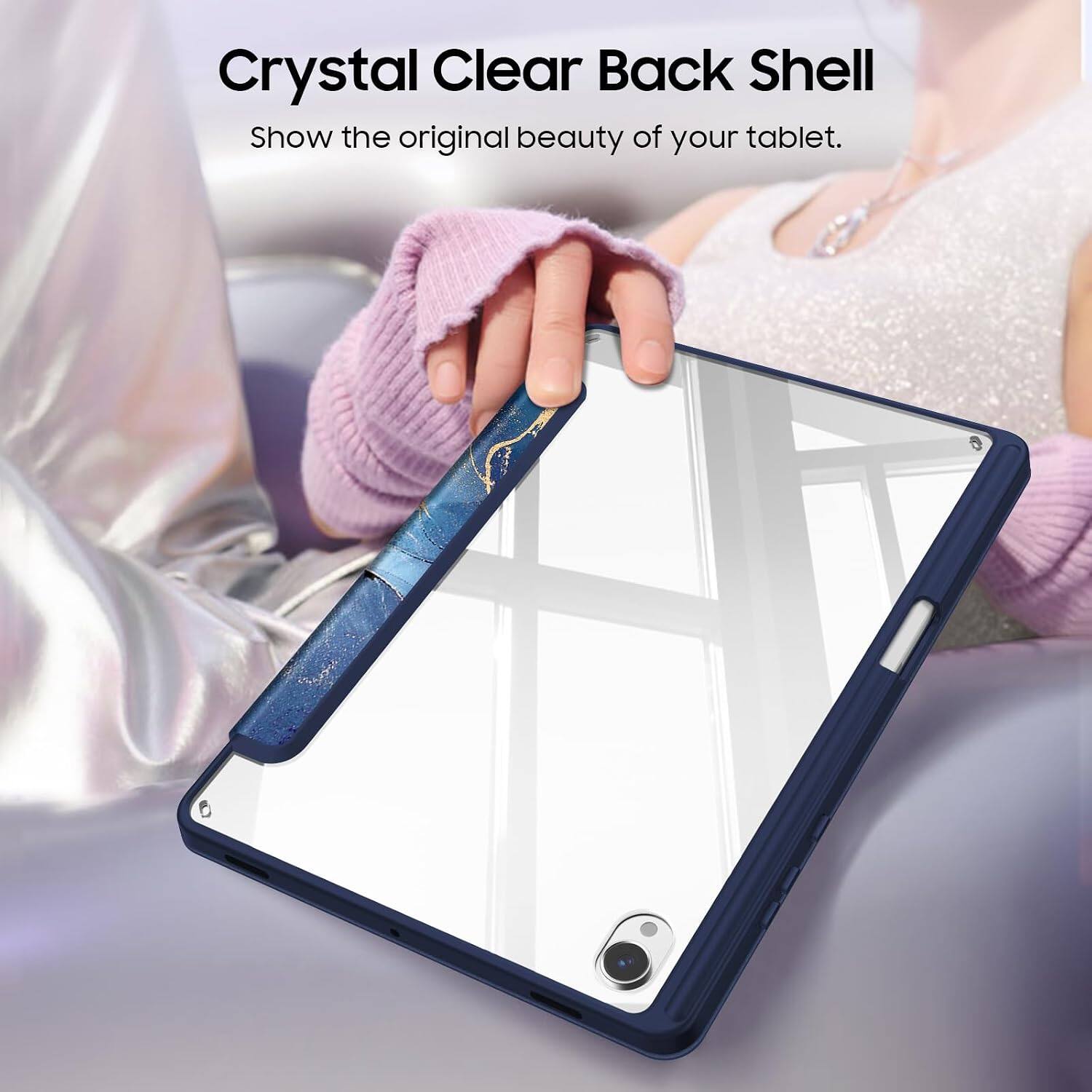 Crystal Clear Back Shell  
Show the original beauty of your tablet.
