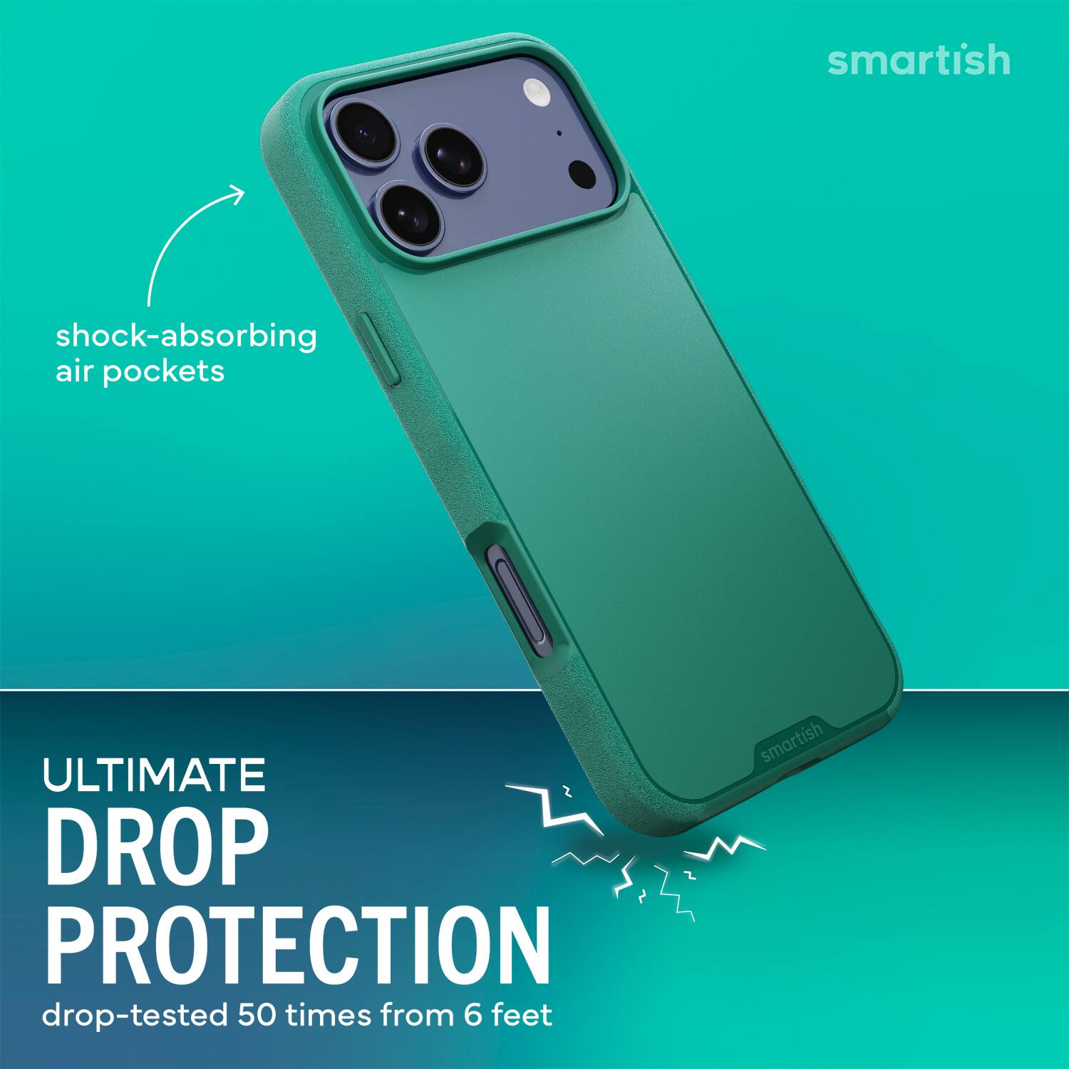 smartish shock-absorbing air pockets ULTIMATE DROP PROTECTION drop-tested 50 times from 6 feet smartish