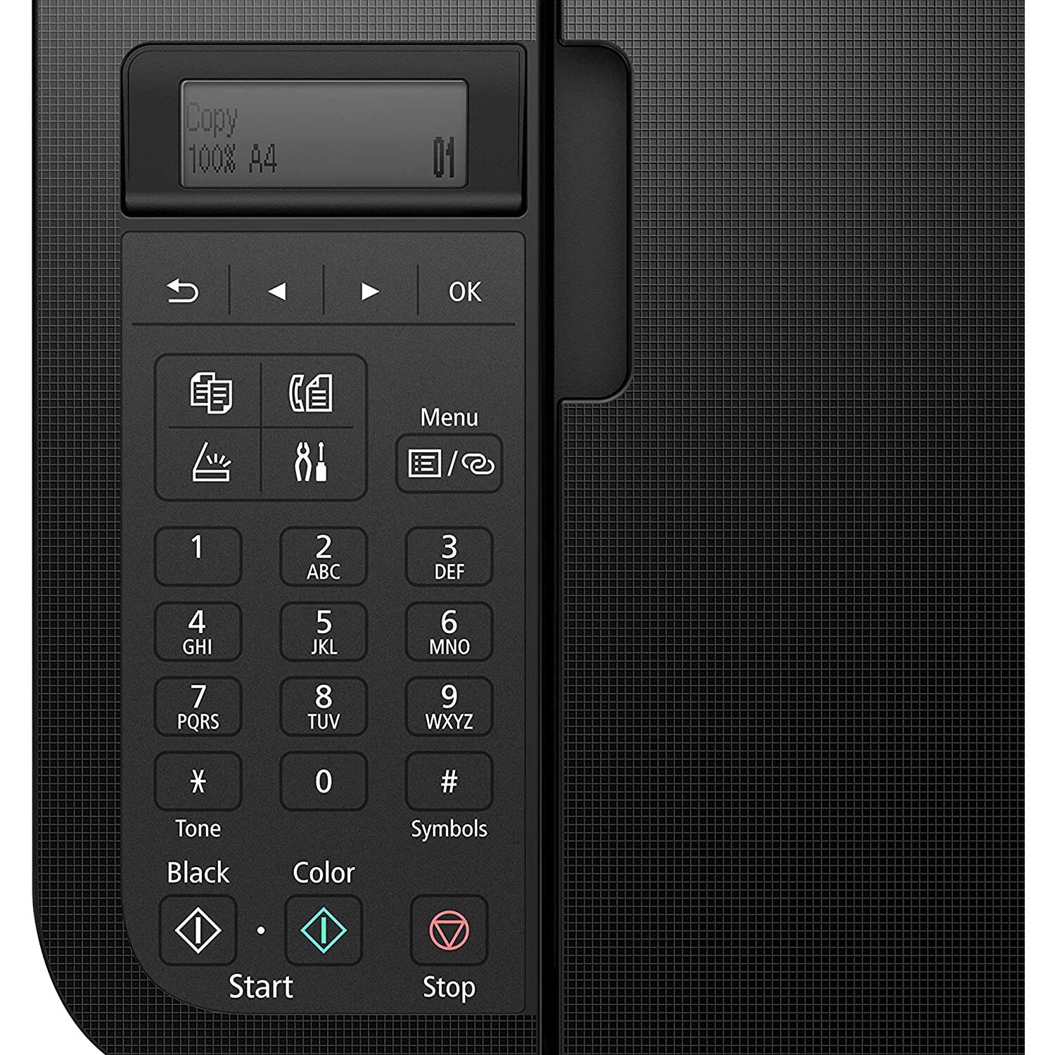 Copy 100% A4  
OK  
Menu  
1 ABC  
2 DEF  
3 GHI  
4 JKL  
5 MNO  
6 PQRS  
7 TUV  
8 WXYZ  
* Tone Black  
0 Color #  
Symbols  
Start Stop