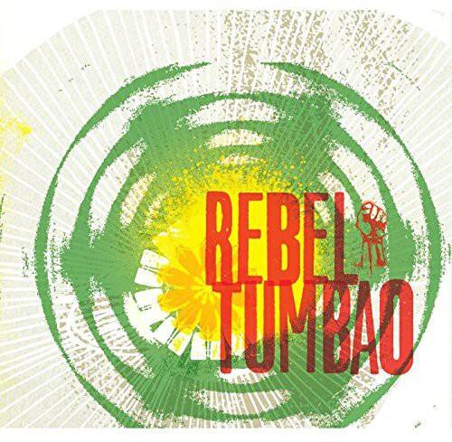 Rebel Tumbao - Rebel Tumbao   - COMPACT DISCS [CD]
