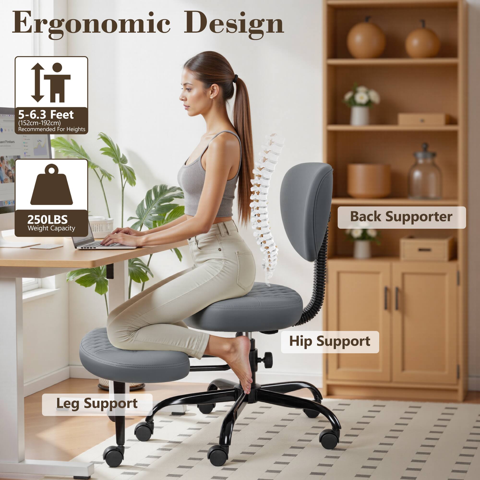 Ergonomic Design 5-6.3 Feet (152cm-192cm) Recommended For Heights - 250LBS Weight Capacity - Back Supporter - Hip Support - Leg Support
