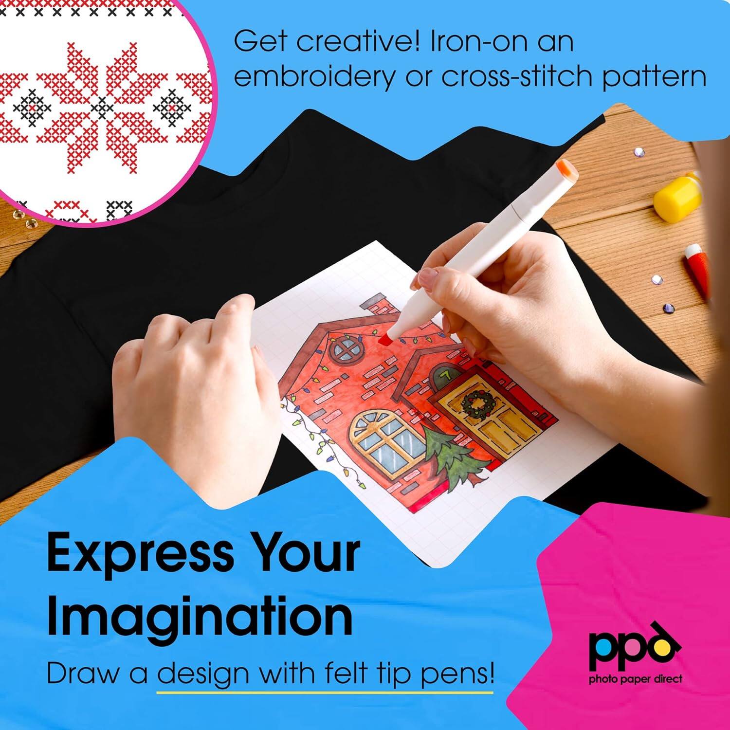 Get creative! Iron-on an embroidery or cross-stitch pattern. Express Your Imagination. Draw a design with felt-tip pens!