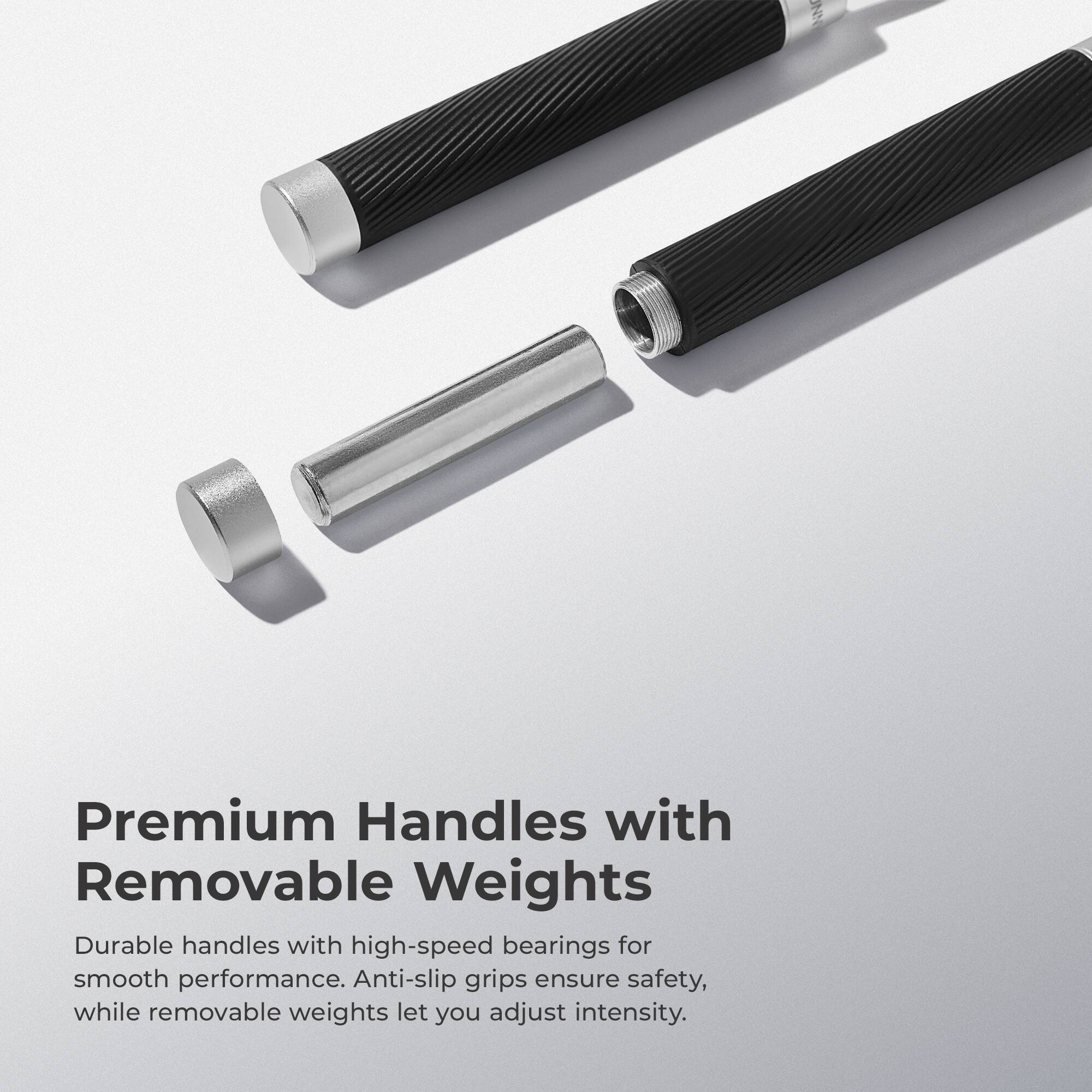 Premium Handles with Removable Weights

Durable handles with high-speed bearings for smooth performance. Anti-slip grips ensure safety, while removable weights let you adjust intensity.