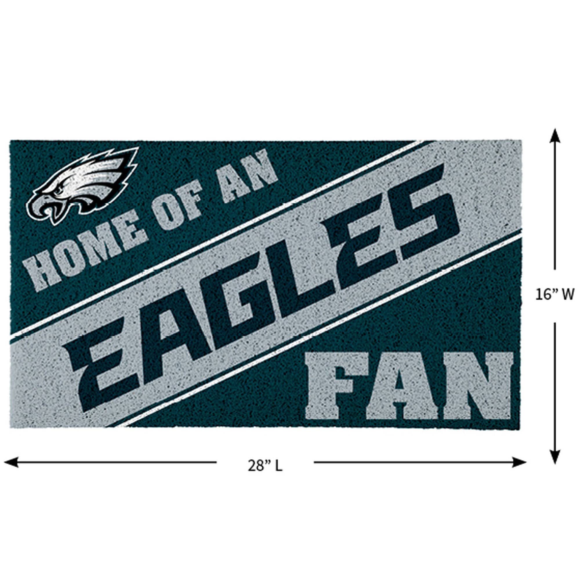 Home of an Eagles Fan 16" W 28" L
