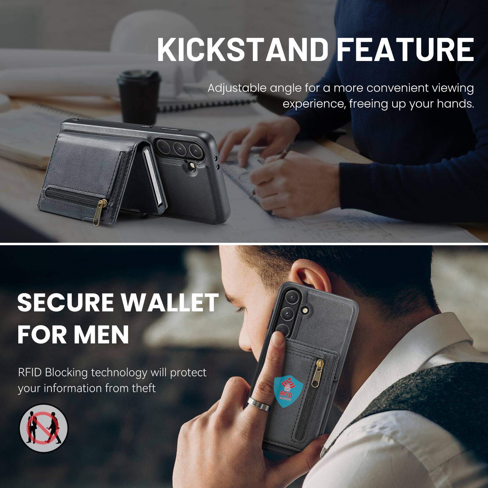 KICKSTAND FEATURE  
Adjustable angle for a more convenient viewing experience, freeing up your hands.  

SECURE WALLET FOR MEN  
RFID Blocking technology will protect your information from theft