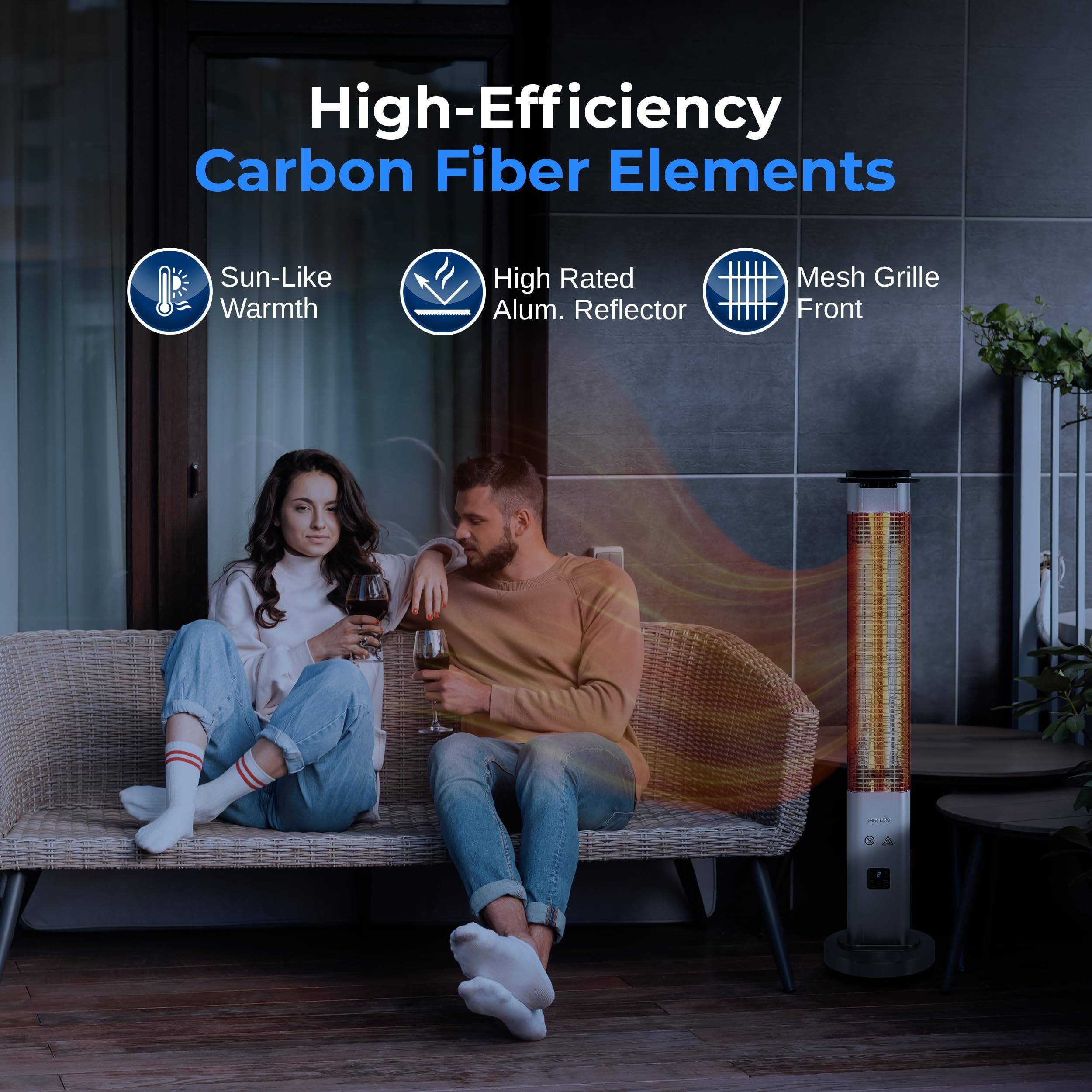 High-Efficiency Carbon Fiber Elements  
Sun-Like Warmth  
High Rated Alum. Reflector  
Mesh Grille Front