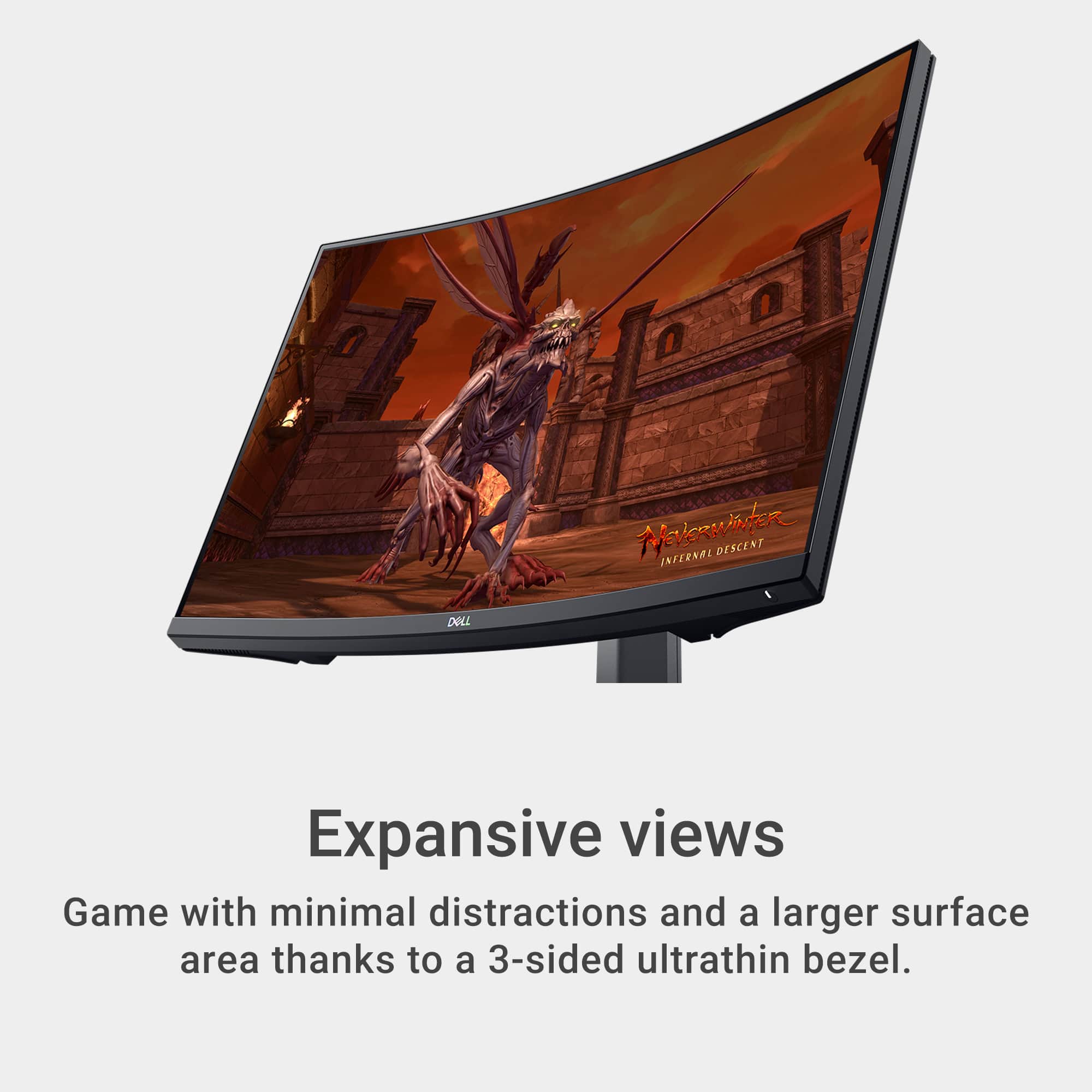 Expansive views Game with minimal distractions and a larger surface area thanks to a 3-sided ultrathin bezel.