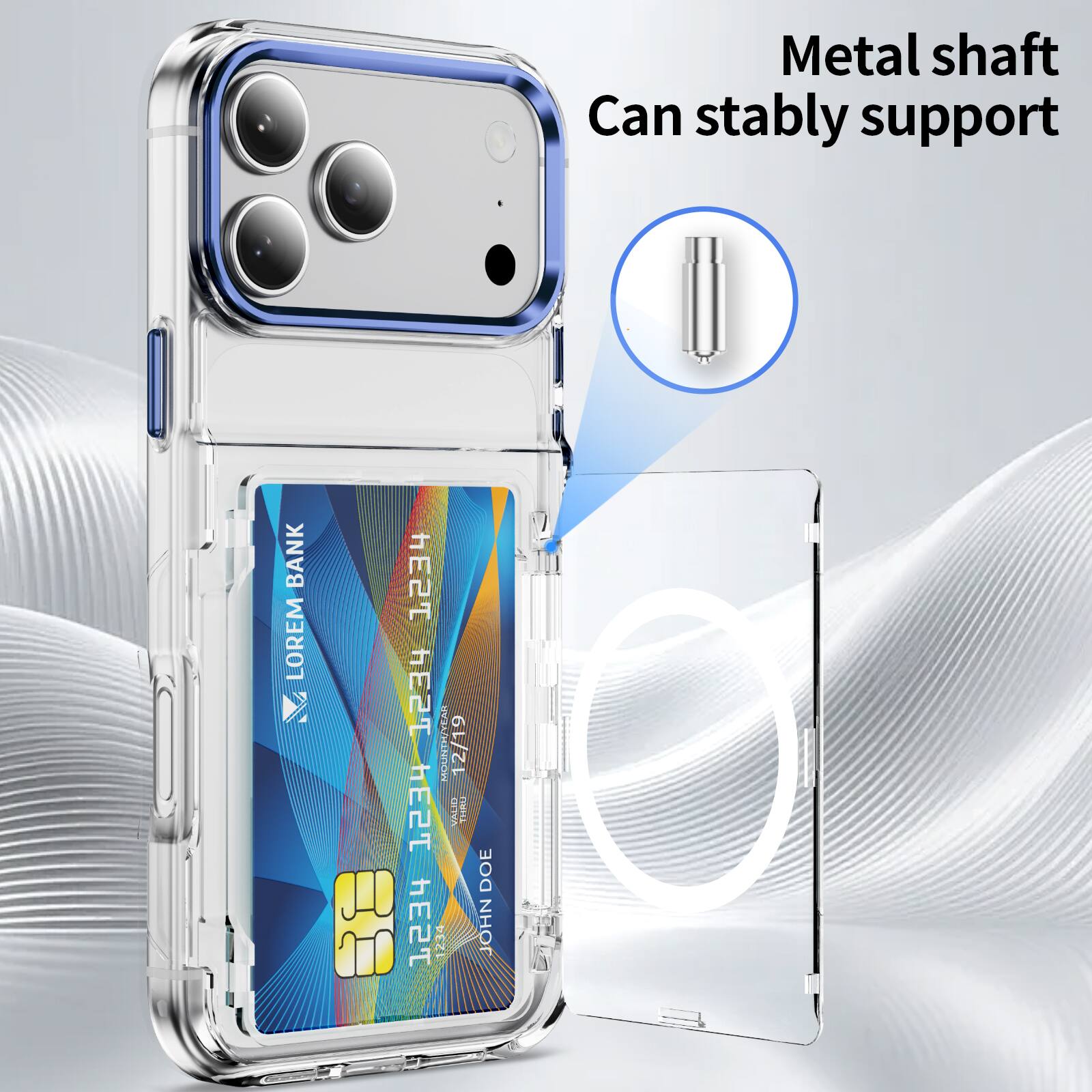 Metal shaft can stably support  
BANK LOREM  
VALID THRU 12/19  
JOHN DOE