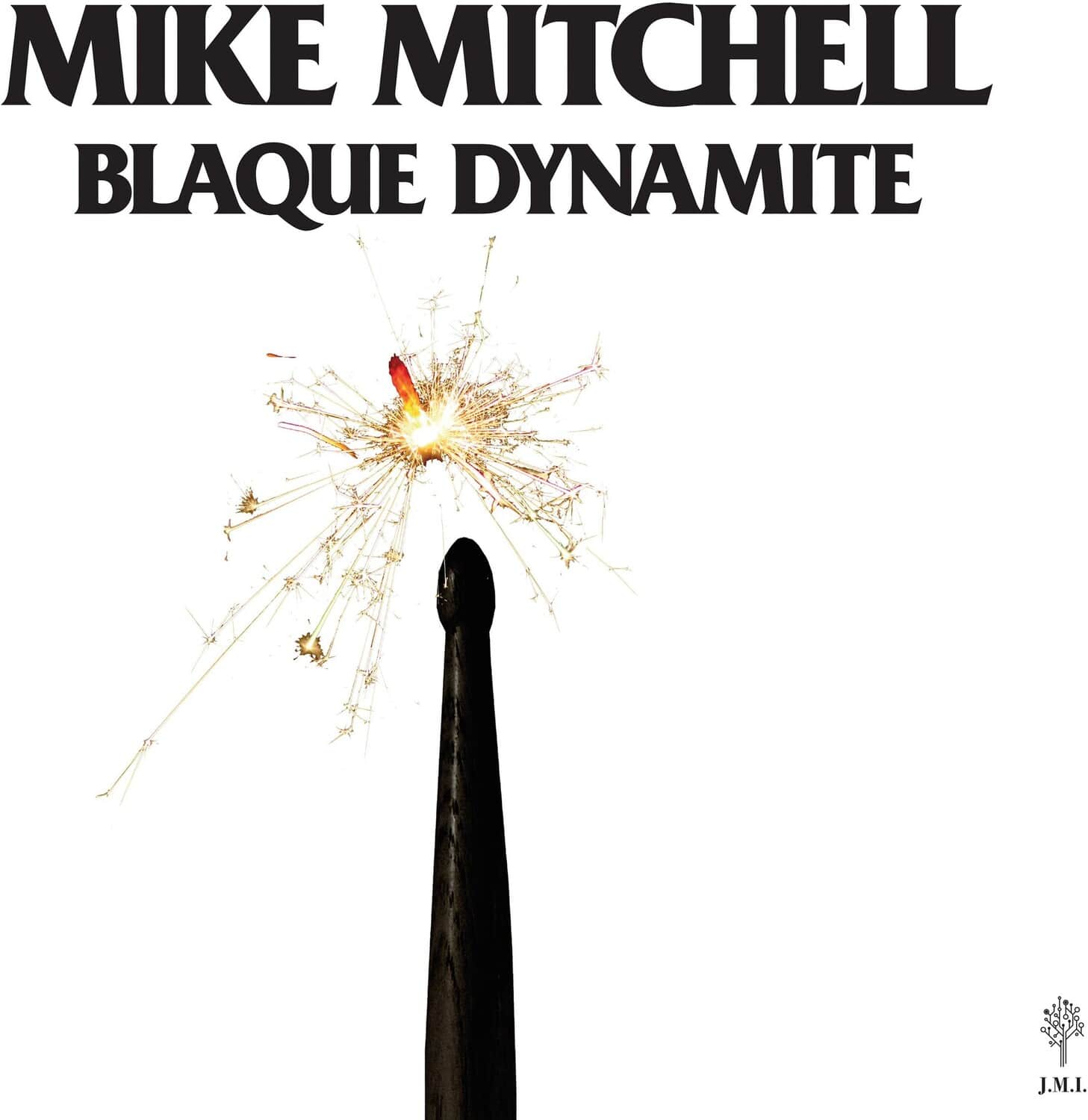Mike Mitchell - Blaque Dynamite  - VINYL LP
