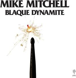 Mike Mitchell - Blaque Dynamite - VINYL LP