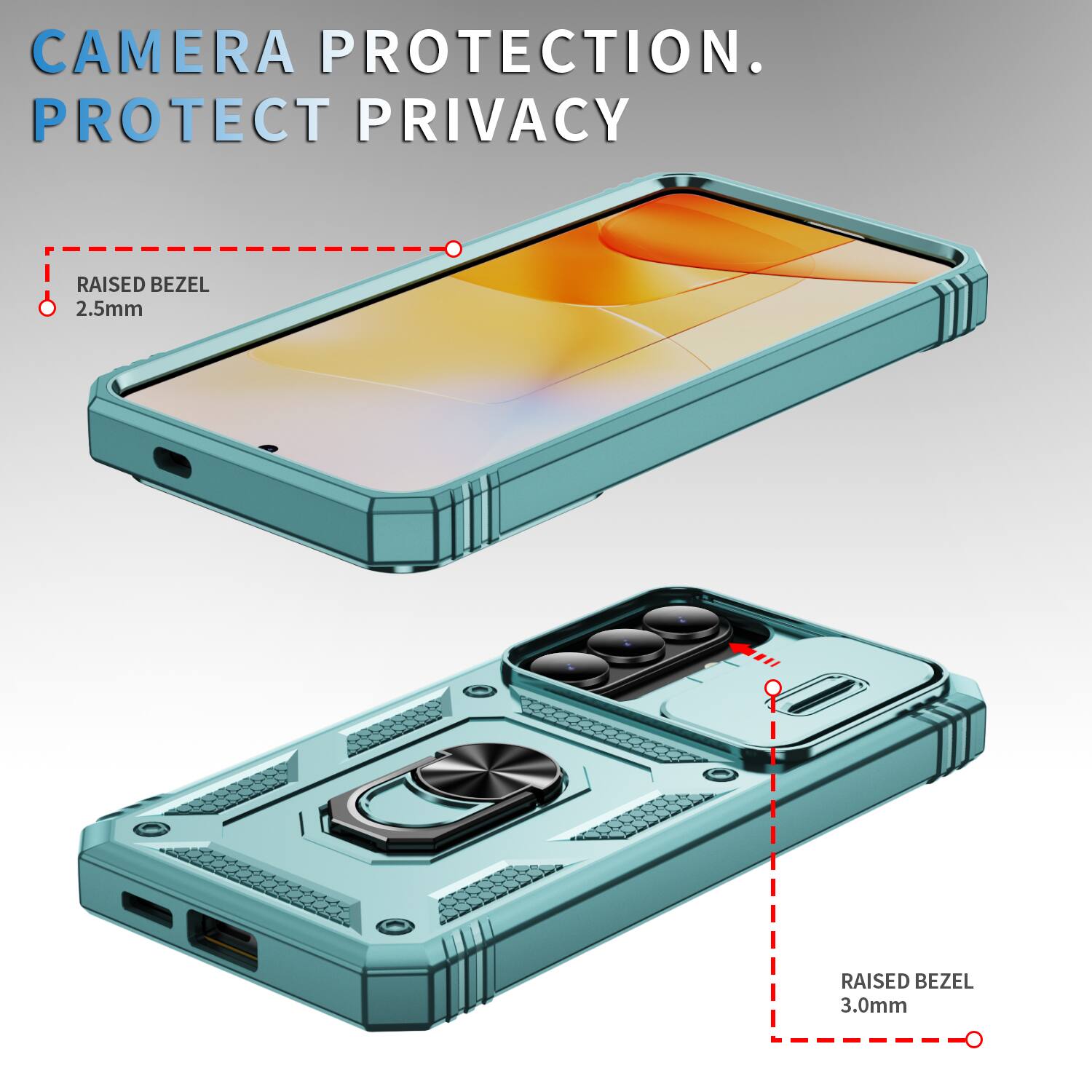 CAMERA PROTECTION. PROTECT PRIVACY

RAISED BEZEL 2.5mm

RAISED BEZEL 3.0mm