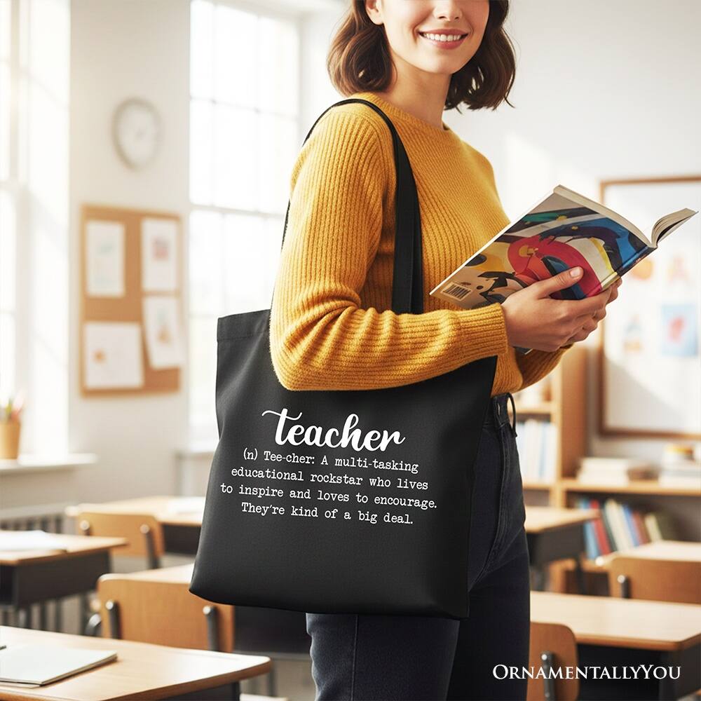 Teacher  
(n) Tee-cher: A multi-tasking educational rockstar who lives to inspire and loves to encourage. They're kind of a big deal.  
ORNAMENTALLY YOU