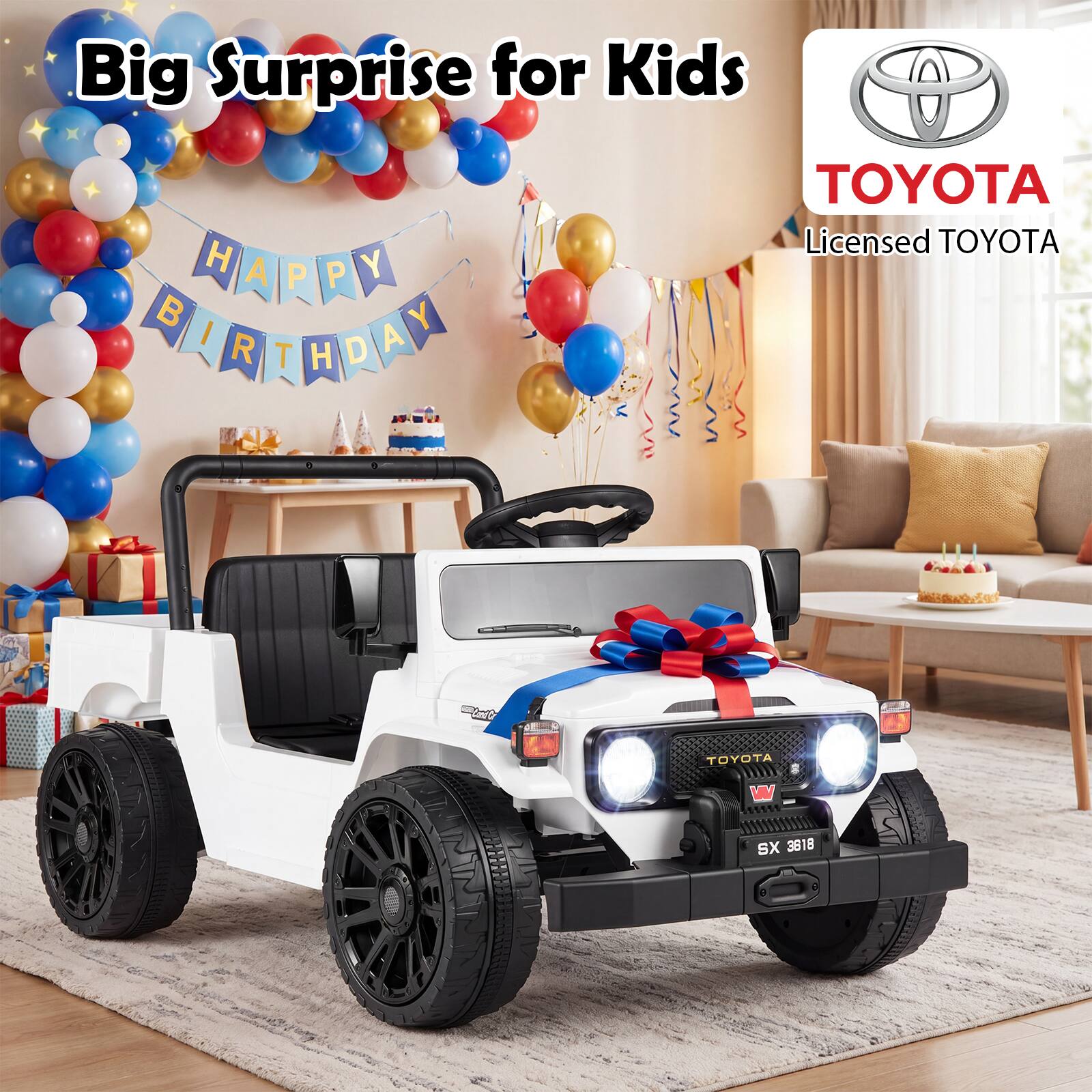Big Surprise for Kids

HAPPY BIRTHDAY

TOYOTA
Licensed TOYOTA

TOYOTA
W
SX 3818