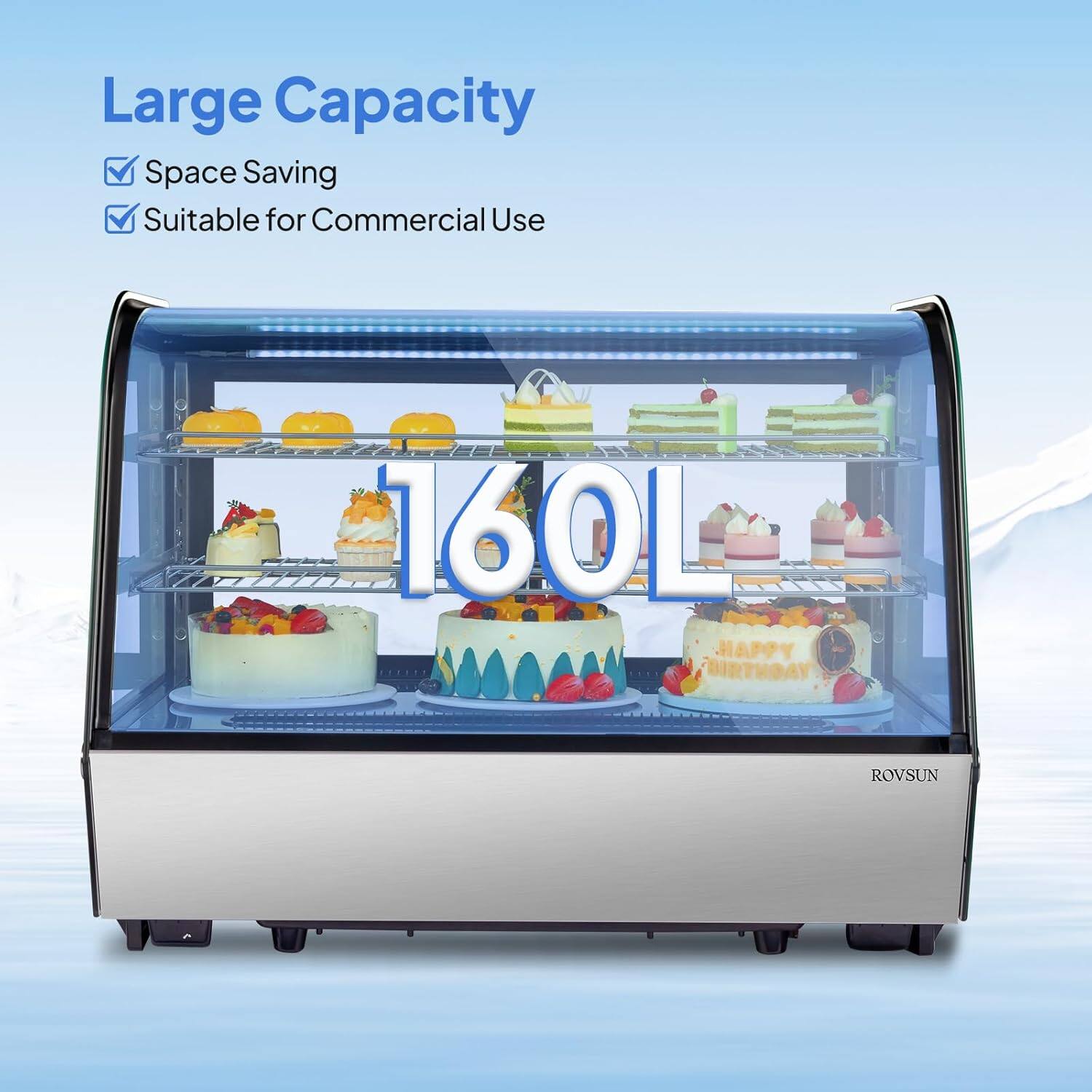 Large Capacity  
Space Saving  
Suitable for Commercial Use  
160L  
MAPPY BIRTHDAY  
ROVSUN