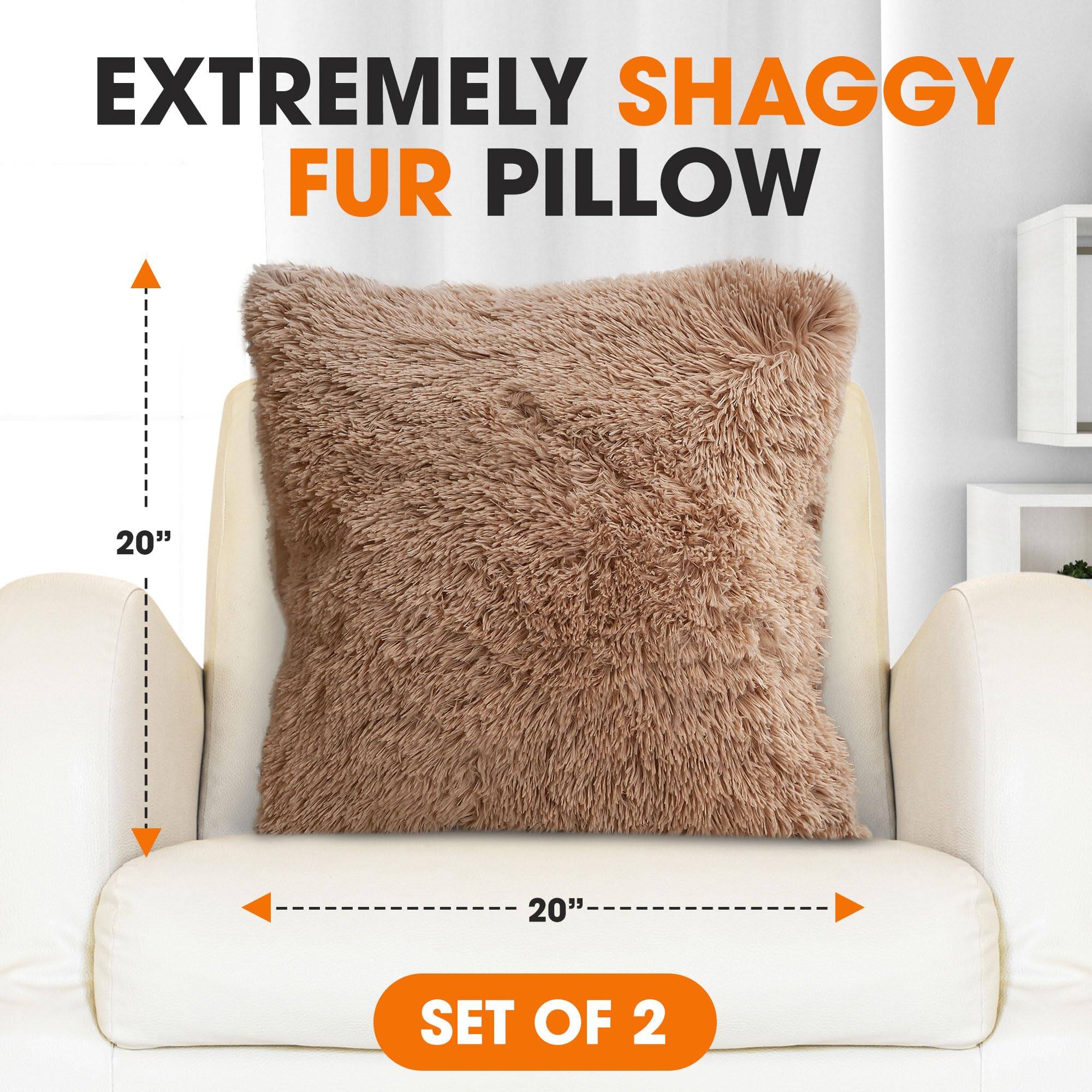 EXTREMELY SHAGGY FUR PILLOW  
20"  
20"  
SET OF 2