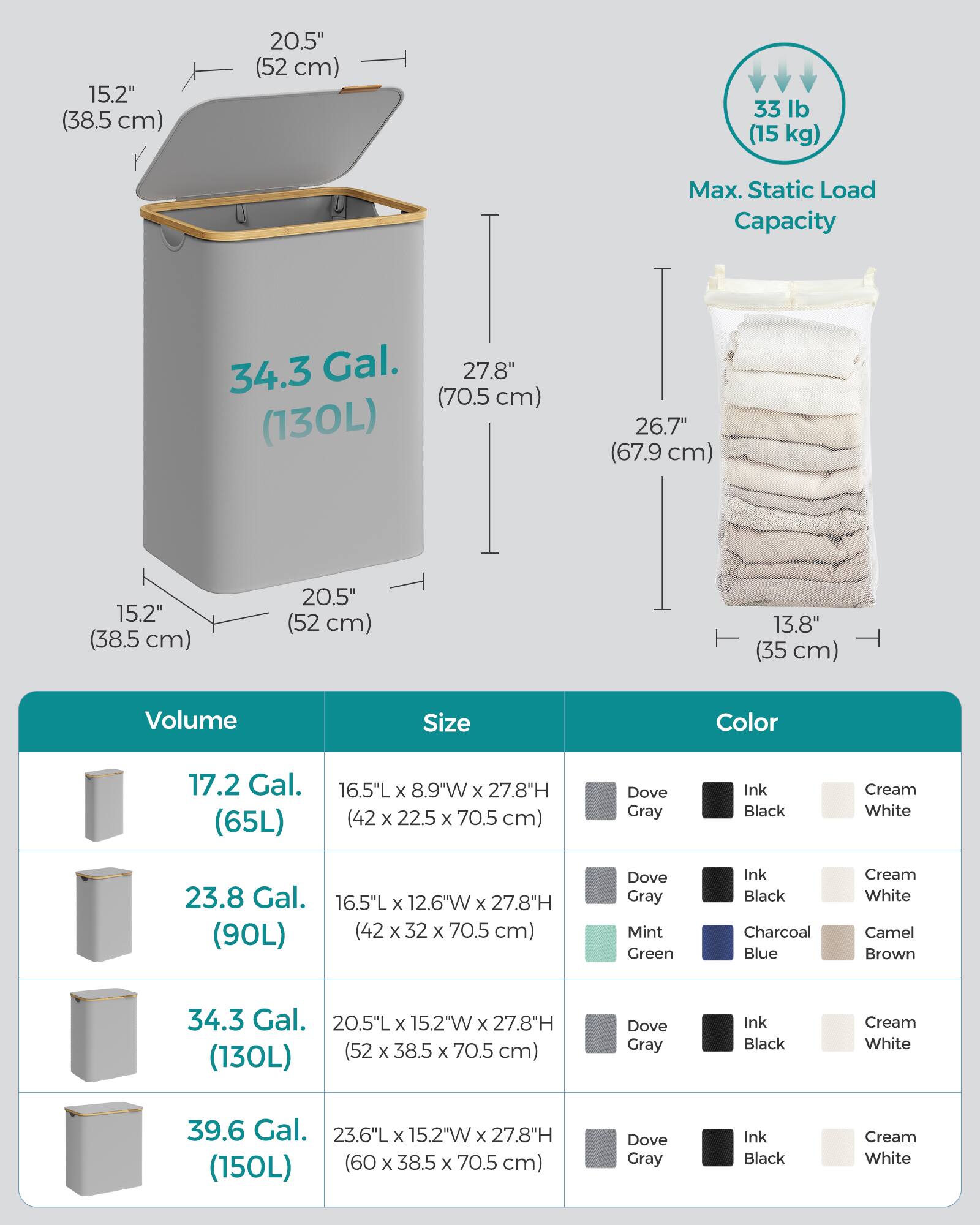 - 15.2" (38.5 cm)
- 20.5" (52 cm)
- 33 lb (15 kg) Max. Static Load Capacity
- 34.3 Gal. (130L)
- 27.8" (70.5 cm)
- 26.7" (67.9 cm)
- 15.2" (38.5 cm)
- 20.5" (52 cm)
- 13.8" (35 cm)
- Volume Size Color
- 17.2 Gal. (65L)
- 16.5"L x 8.9"W x 27.8"H (42 x 22.5 x 70.5 cm)
- Dove Gray Ink Black Cream White
- 23.8 Gal. (90L)
- 16.5"L x 12.6"W x 27.8"H (42 x 32 x 70.5 cm)
- Dove Gray Mint Green Ink Black Charcoal Blue Cream White Camel Brown
- 34.3 Gal