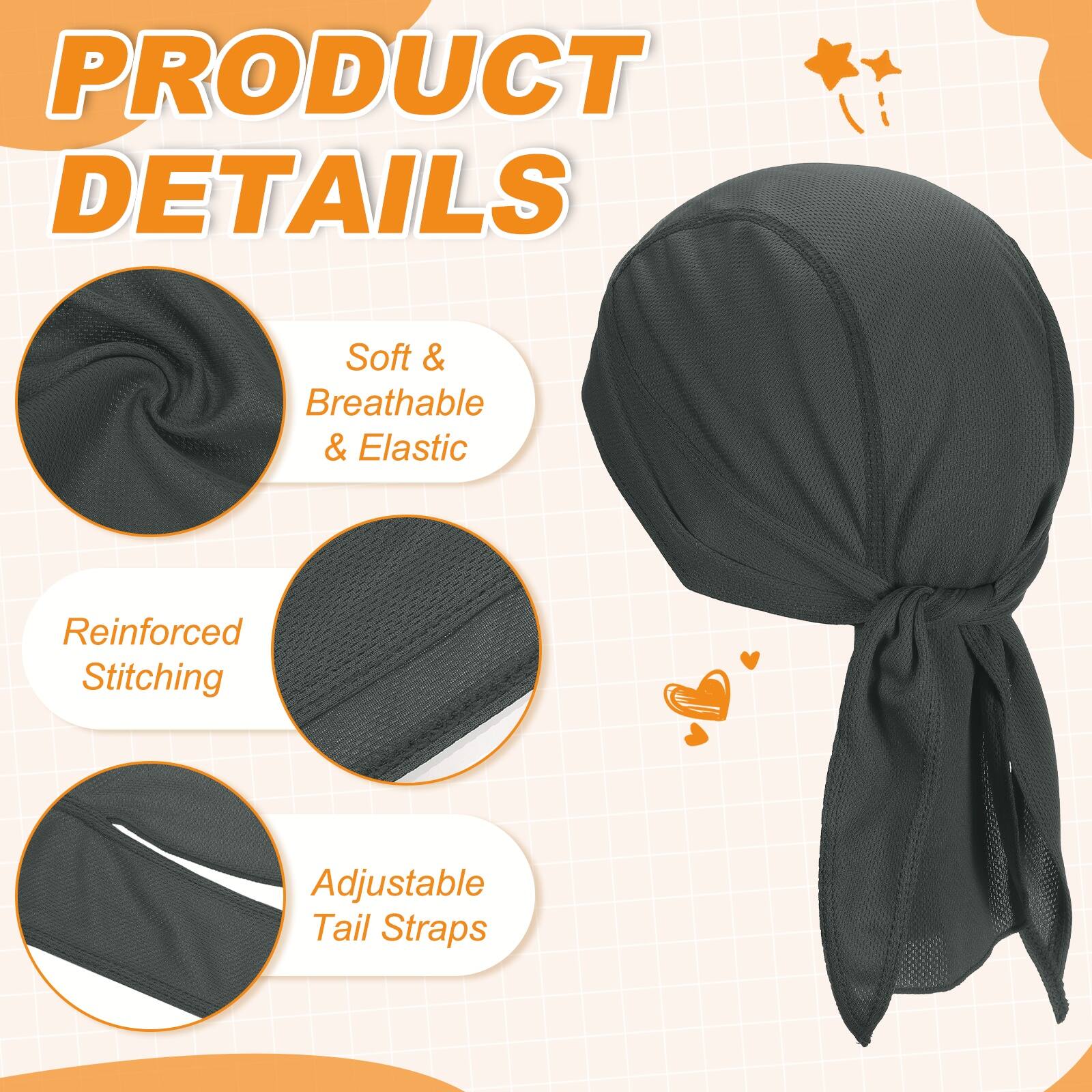 PRODUCT DETAILS

- Soft & Breathable & Elastic
- Reinforced Stitching
- Adjustable Tail Straps