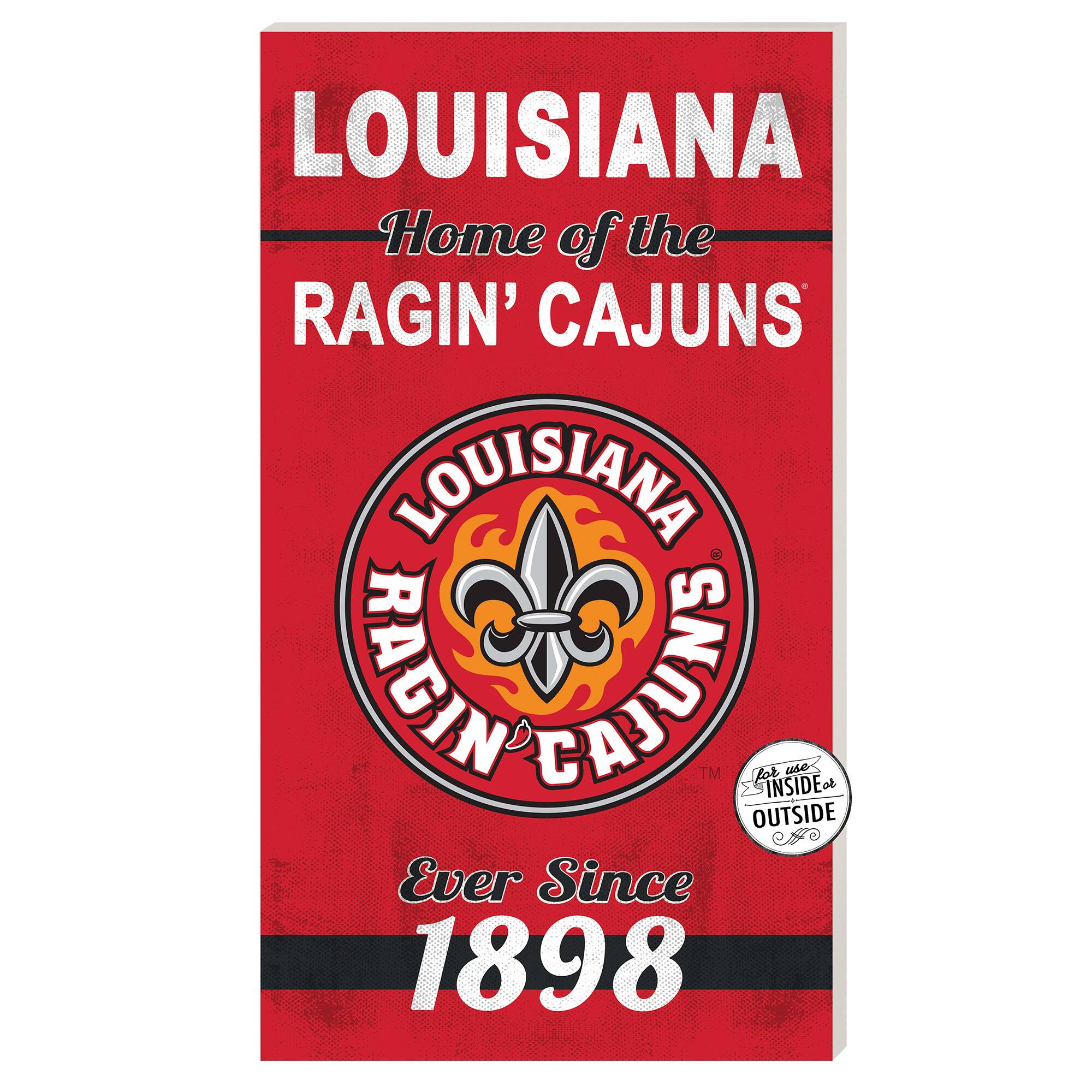 Louisiana Ragin' Cajuns 11'' x 20'' Home Of The Sign
