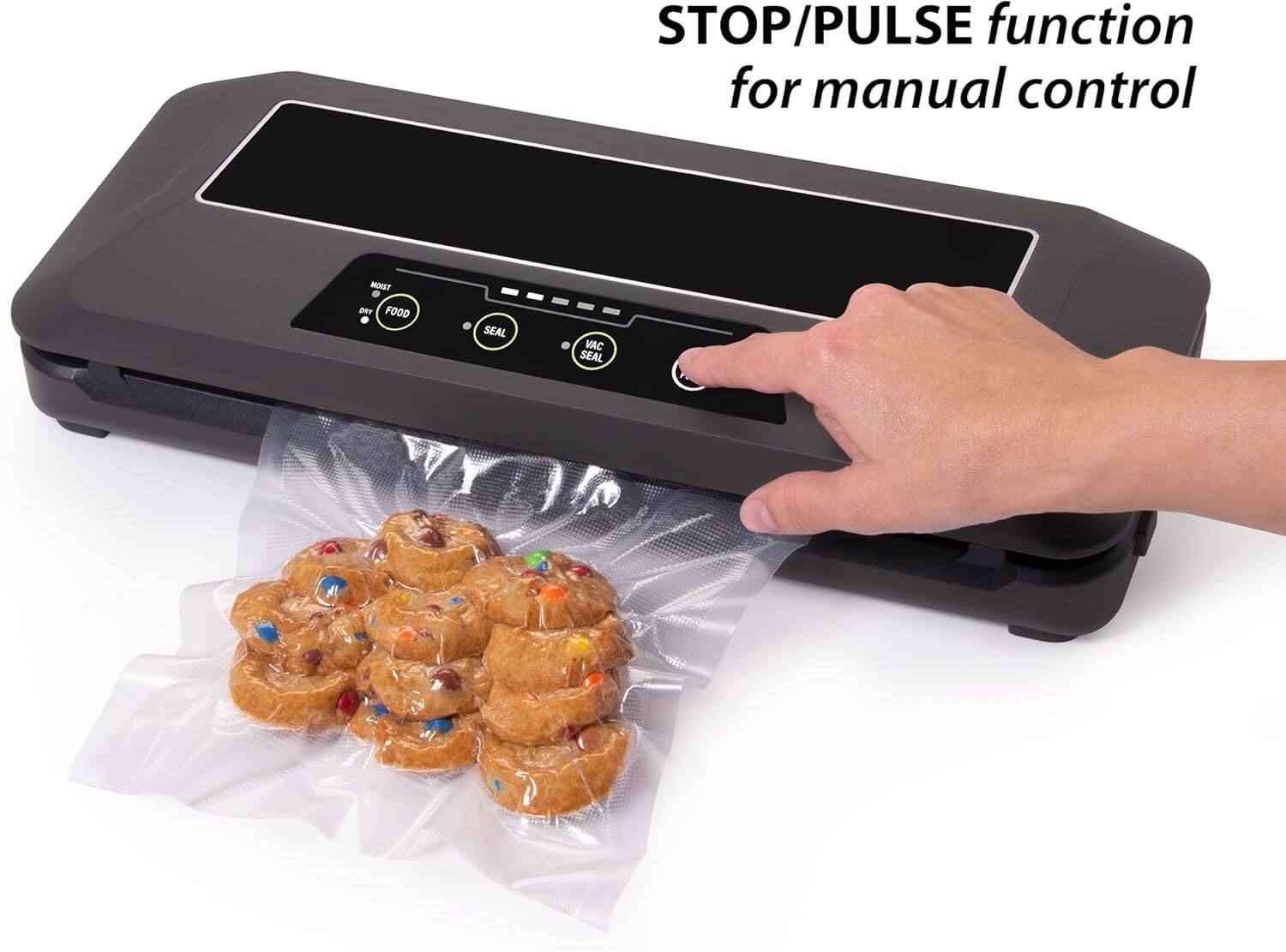 STOP/PULSE function for manual control MOST FOOD SEAL VAC SEAL