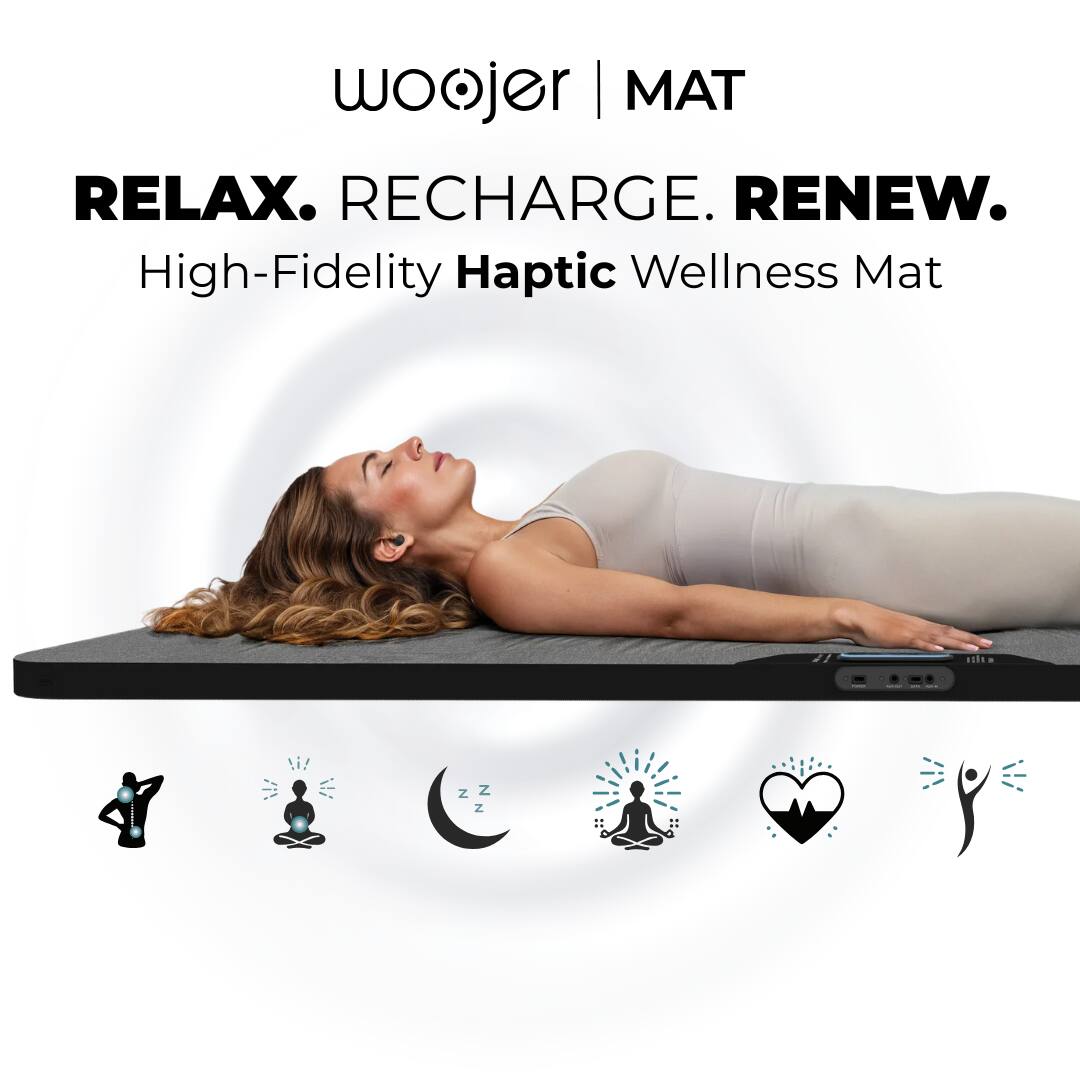 woojer | MAT  
RELAX. RECHARGE. RENEW.  
High-Fidelity Haptic Wellness Mat