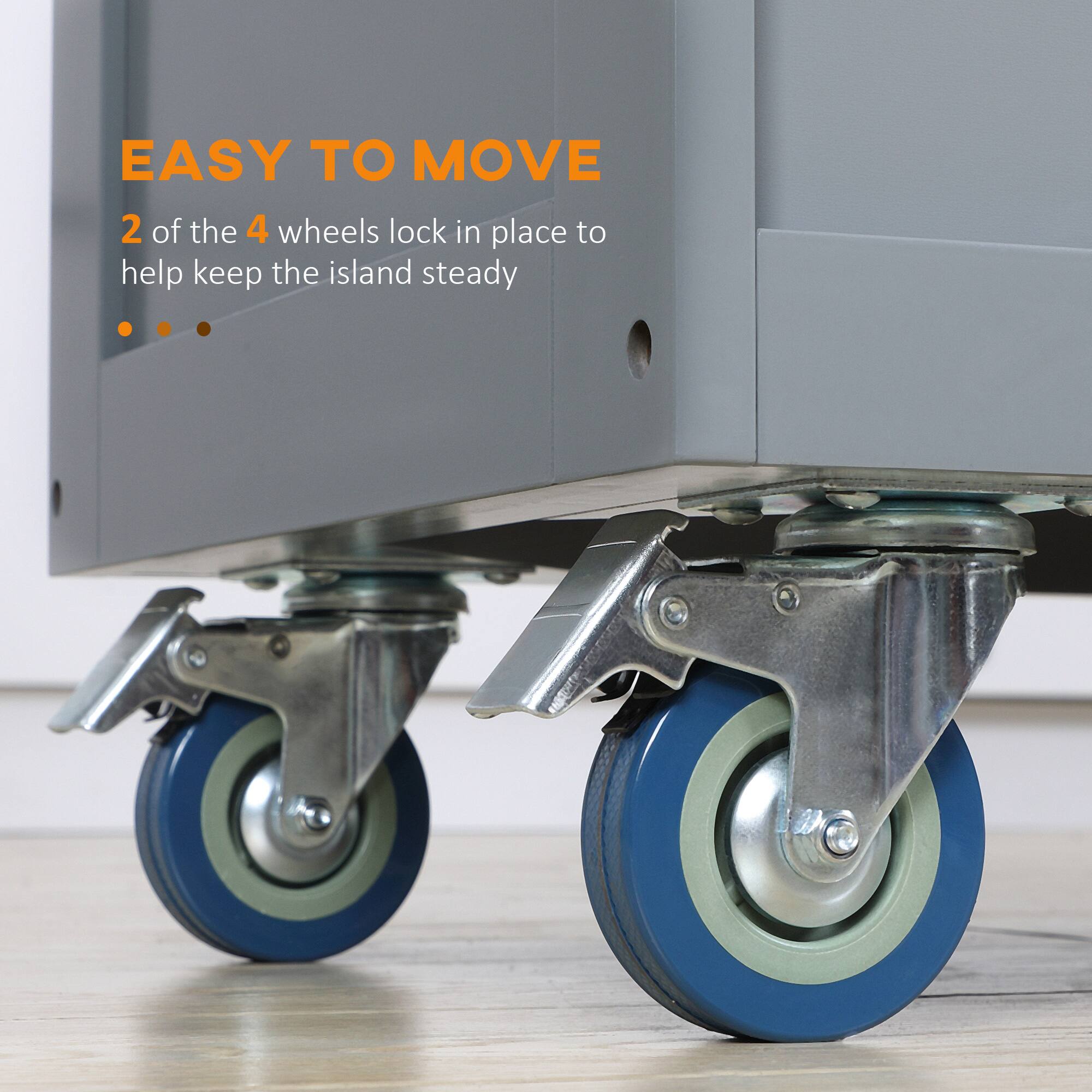 EASY TO MOVE
2 of the 4 wheels lock in place to help keep the island steady