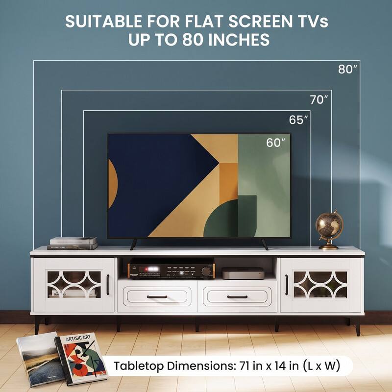 SUITABLE FOR FLAT SCREEN TVs UP TO 80 INCHES

80"
70"
65"
60"

ARTISTIC ART

Tabletop Dimensions: 71 in x 14 in (L x W)
