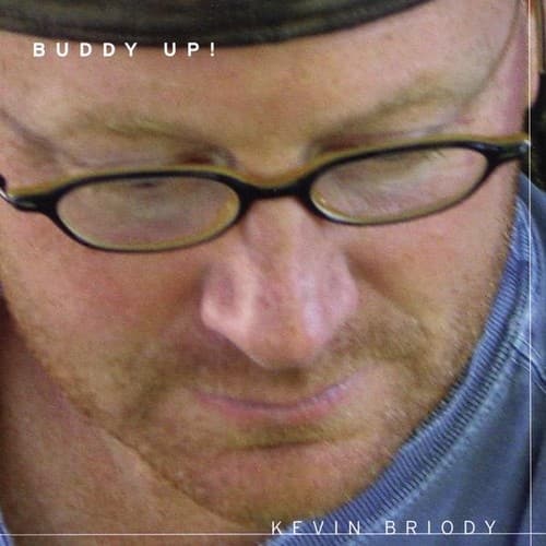 Kevin Briody - Buddy Up!   - COMPACT DISCS [CD] price history on PriceWatchPro