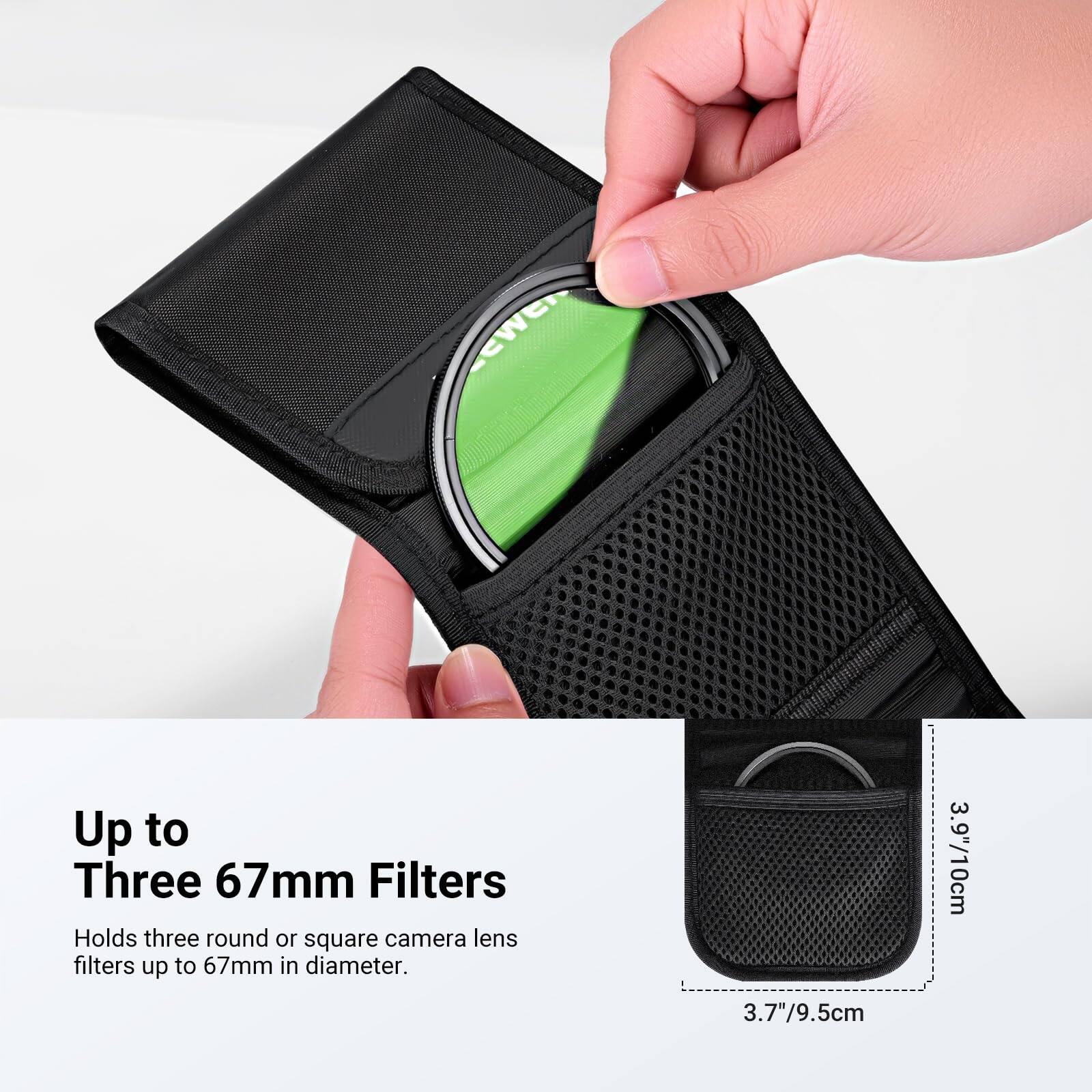 Up to Three 67mm Filters

Holds three round or square camera lens filters up to 67mm in diameter.

3.9"/10cm
3.7"/9.5cm