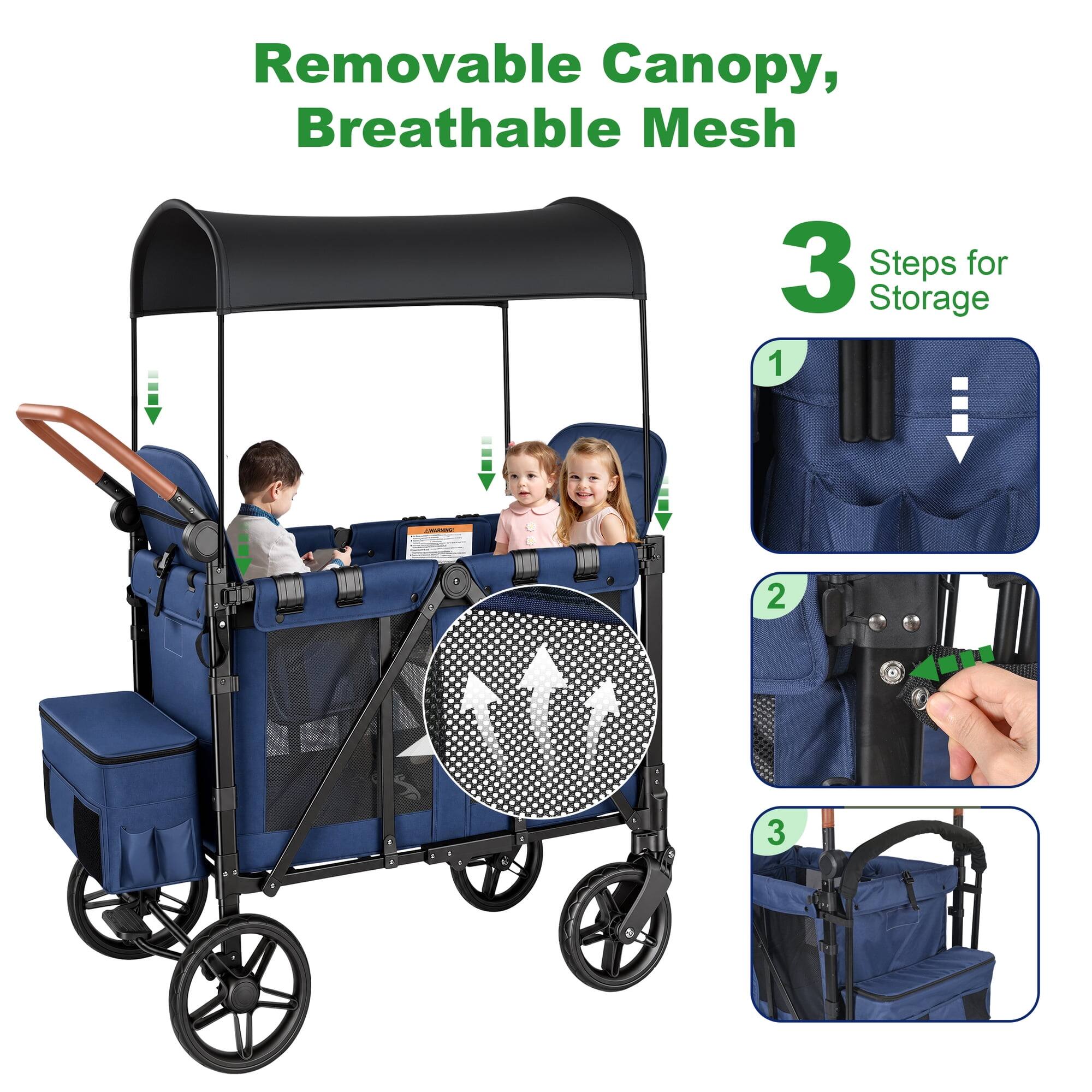 Removable Canopy, Breathable Mesh

3 Steps for Storage

1
2
3