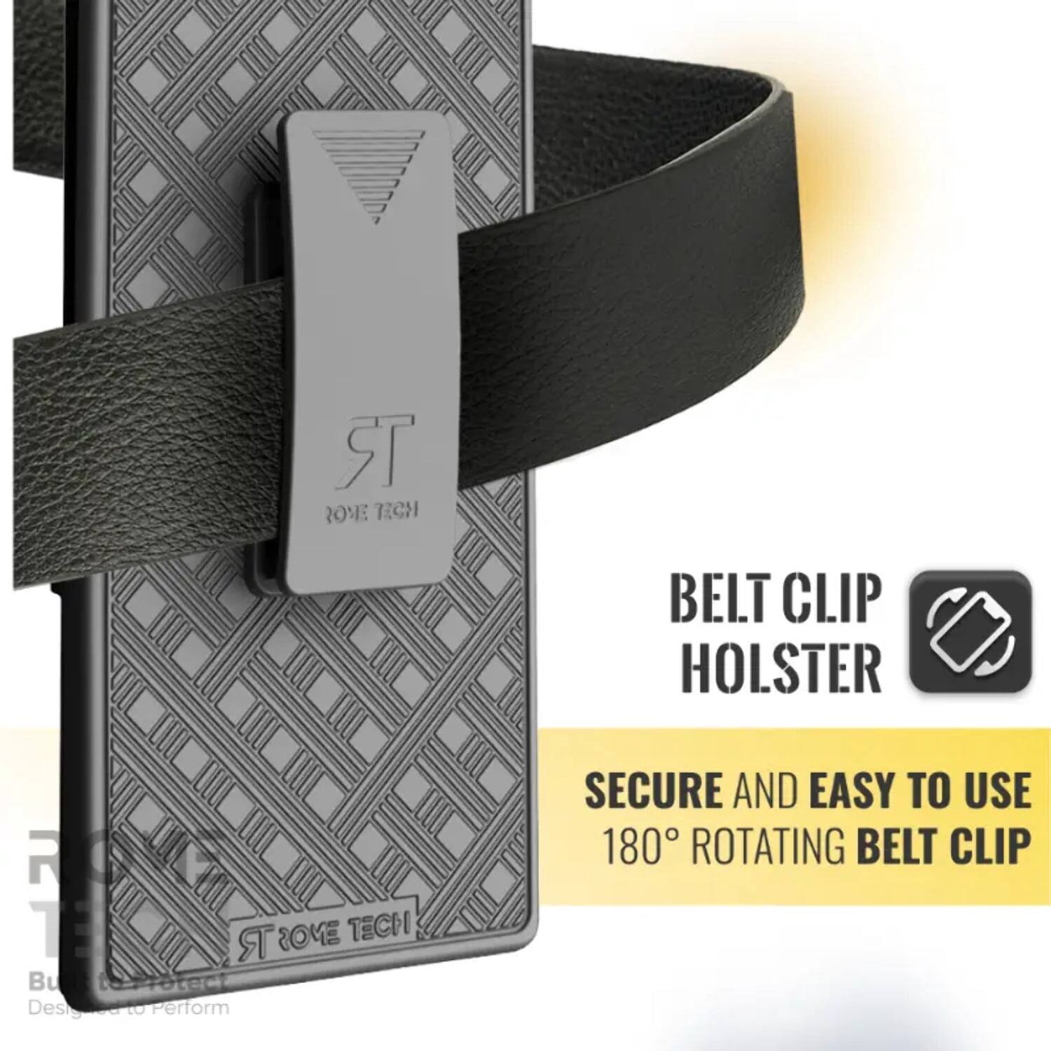 BELT CLIP HOLSTER  
SECURE AND EASY TO USE  
180° ROTATING BELT CLIP