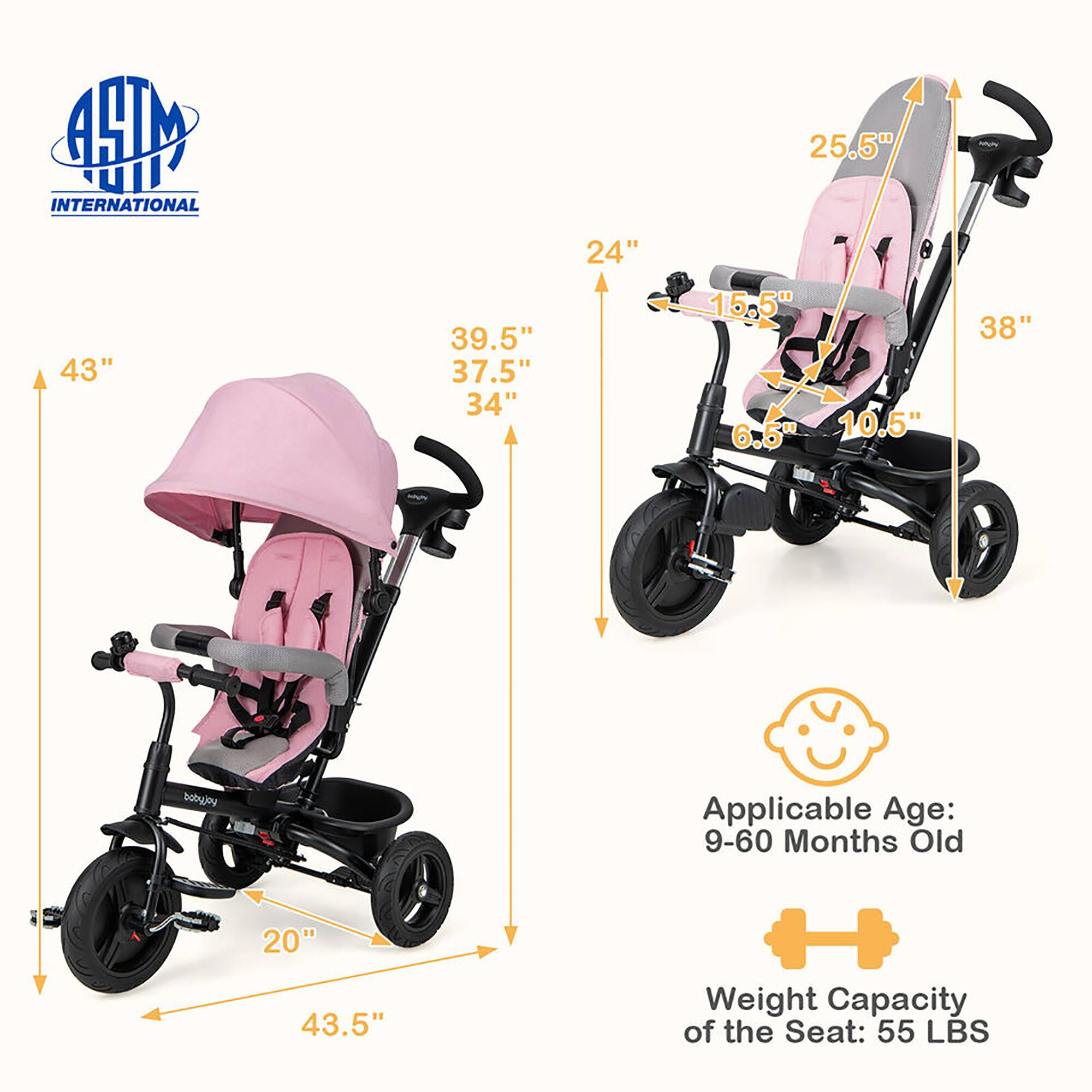 M T INTERNATIONAL  
25.5" 43" 39.5" 37.5" 34" 24" A 15.5" 6.5" 10.5" 38"  
Applicable Age: 9-60 Months Old  
20" 43.5"  
Weight Capacity of the Seat: 55 LBS