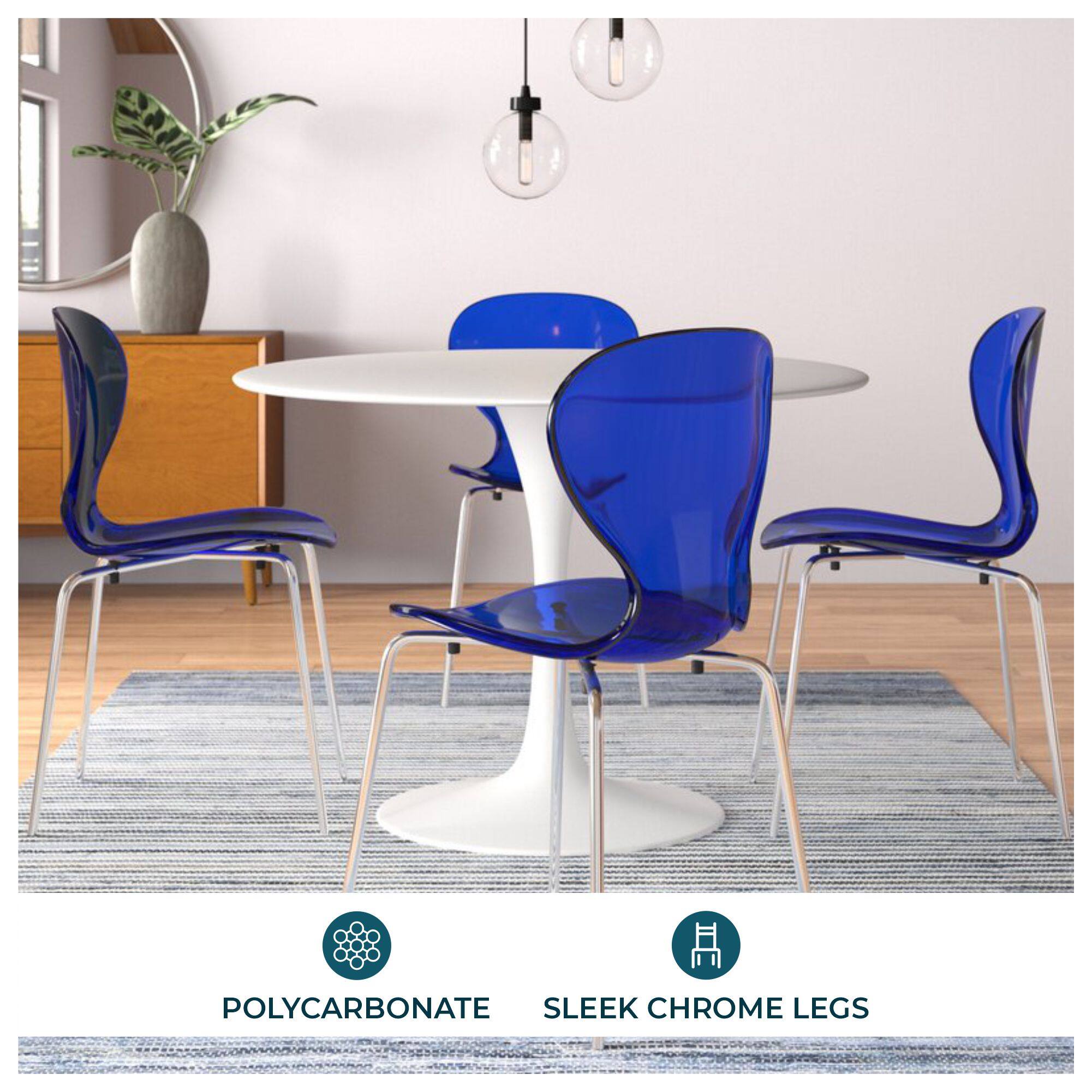 POLYCARBONATE  
SLEEK CHROME LEGS