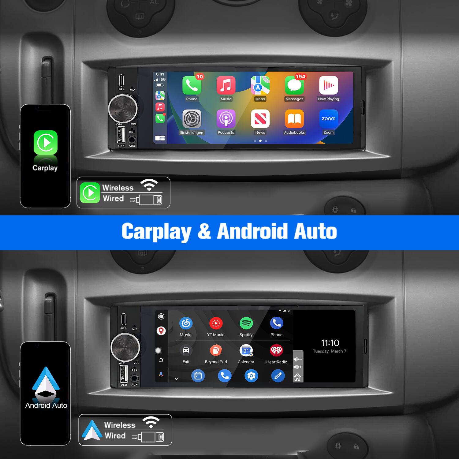 AC D (EL S - 6:41 al SC 10 A 194 J. Phone Music Maps Messages Now Playing - zoom ... Einstellungen Podcasts Filews Aushubouks Zoom 1a AUS Carplay Wireless Wired Carplay & Android Auto B - Music FT Music Spotify 31 Phone 11:10 Tuesday, March 7 Exit Beyond Ped Calendar #leariladio EST - - AUT Android Auto Wireless Wired