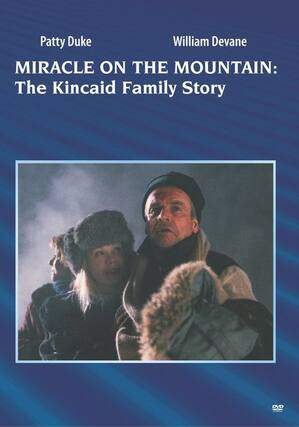 Front. Miracle On The Mountain: The Kincaid Family Story - DVD.