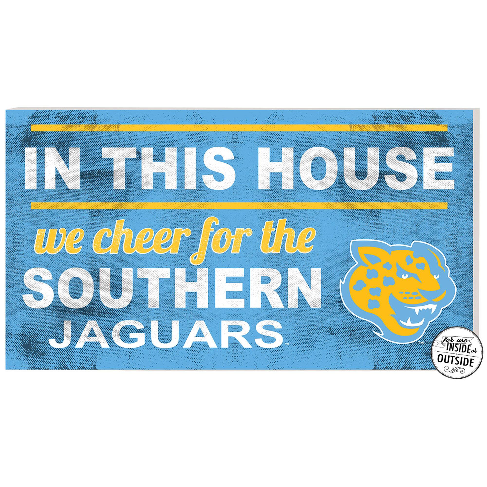 Southern University Jaguars 11'' x 20'' Indoor/Outdoor In This House Sign