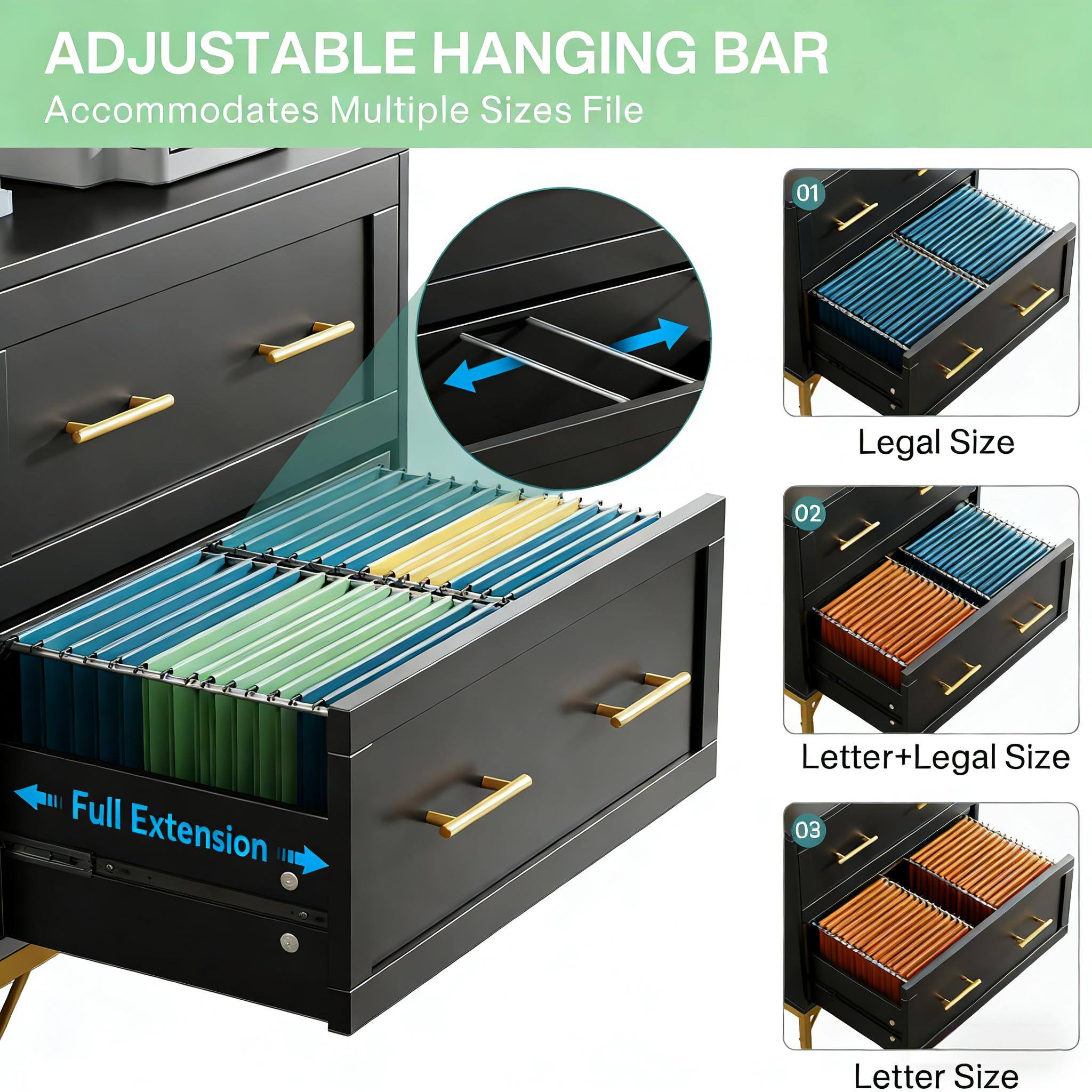 ADJUSTABLE HANGING BAR  
Accommodates Multiple Sizes File  

01 Legal Size  
02 Letter+Legal Size  
03 Letter Size  

Full Extension