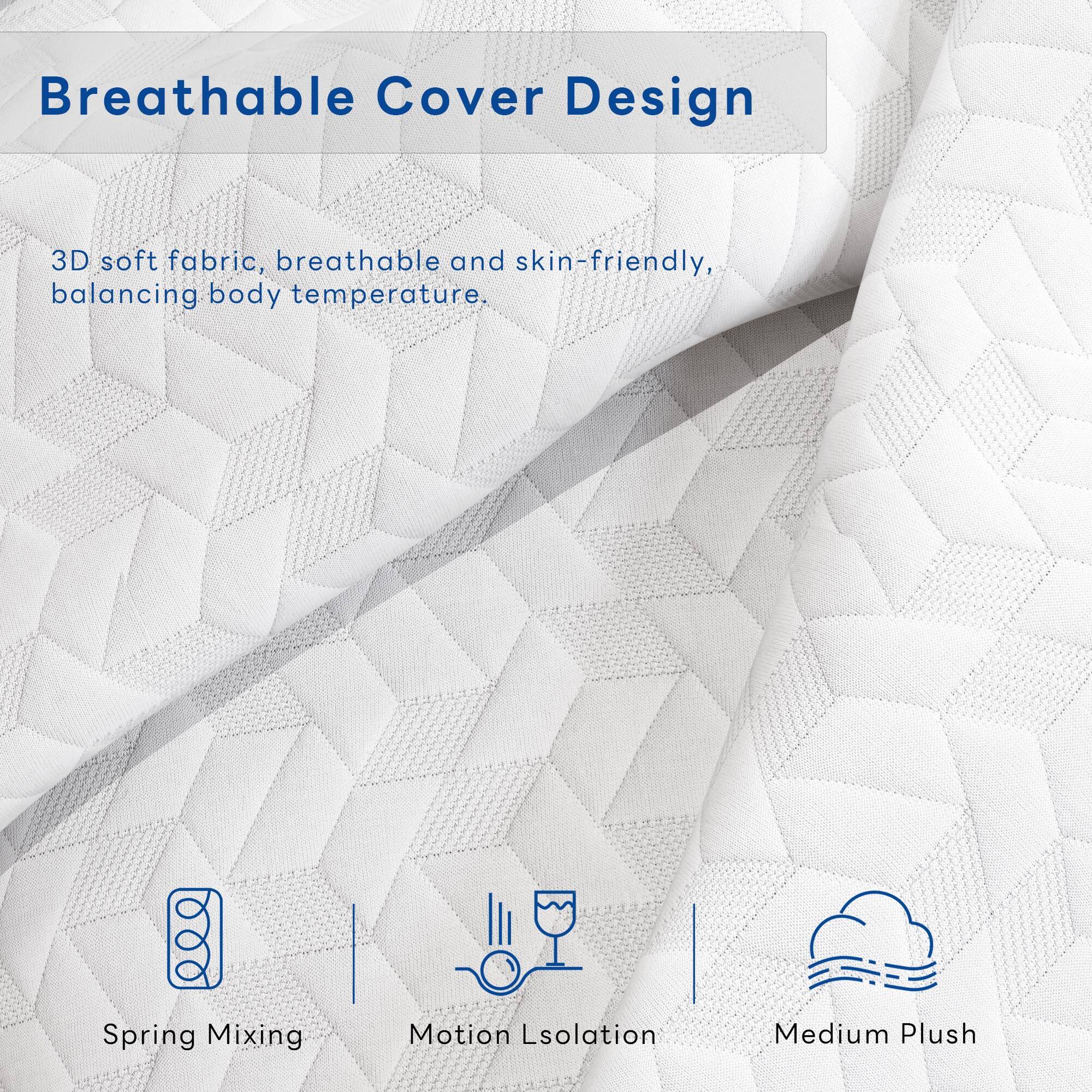 Breathable Cover Design

3D soft fabric, breathable and skin-friendly, balancing body temperature.

- Spring Mixing
- Motion Isolation
- Medium Plush