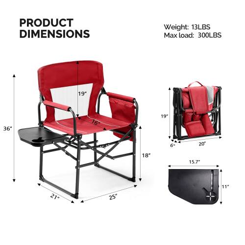 PRODUCT DIMENSIONS  
Weight: 13LBS  
Max load: 300LBS  

- Height: 36"  
- Width: 21"  
- Depth: 25"  
- Seat Height: 18"  
- Seat Width: 19"  
- Seat Depth: 16"  
- Back Height: 19"  
- Armrest Height: 6+  
- Folded Width: 20"  
- Folded Depth: 15.7"  
- Folded Height: 11"