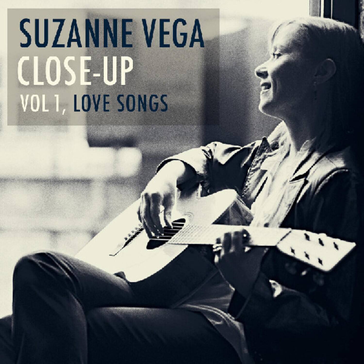 Suzanne Vega  
Close-Up  
Vol 1, Love Songs