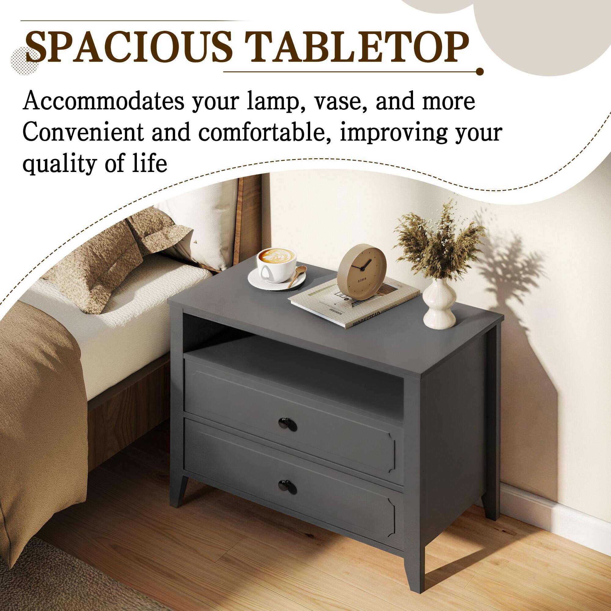 SPACIOUS TABLETOP

Accommodates your lamp, vase, and more  
Convenient and comfortable, improving your quality of life