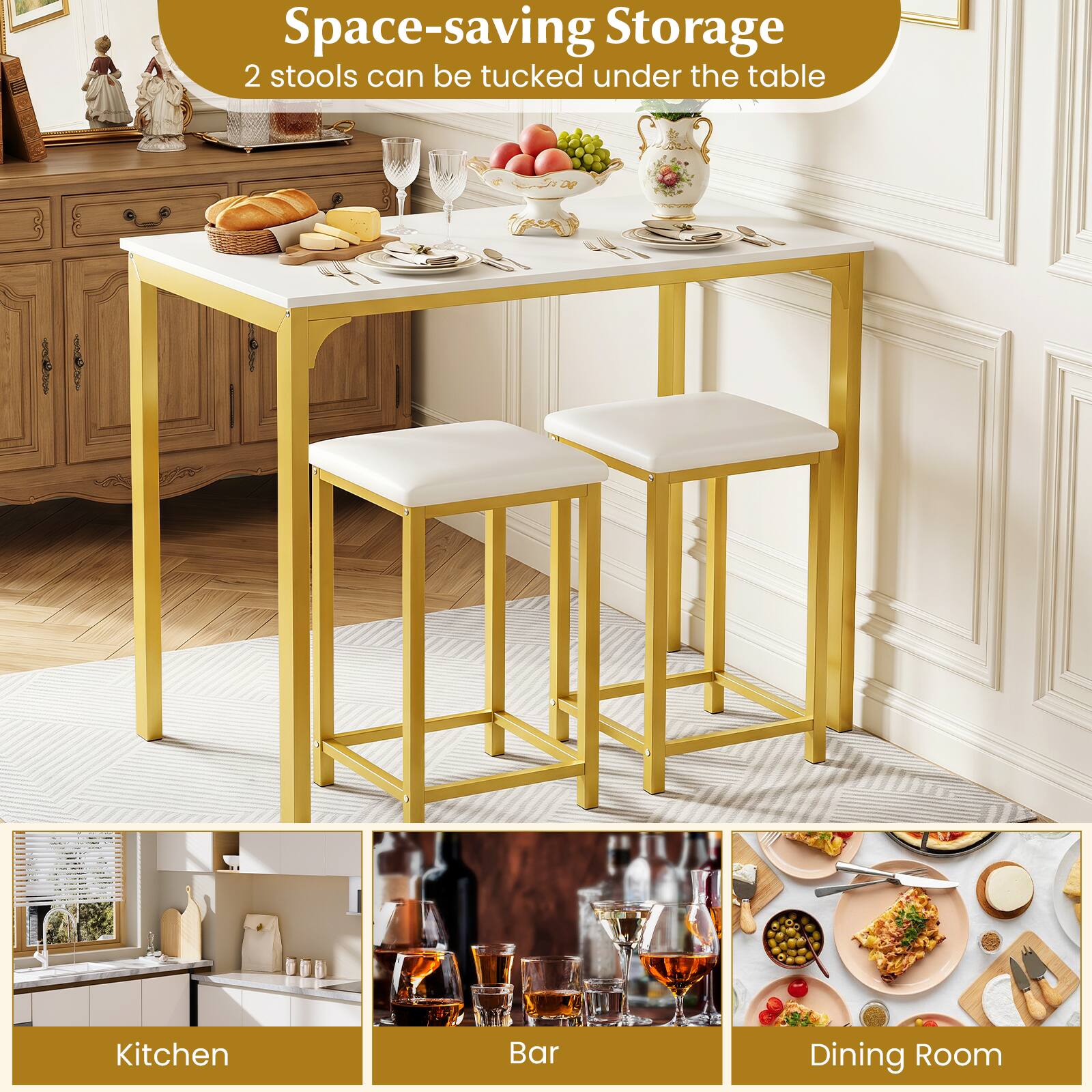 Space-saving Storage  
2 stools can be tucked under the table  

Kitchen  
Bar  
Dining Room