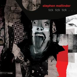 Stephen Mallinder - Tick Tick Tick - VINYL LP