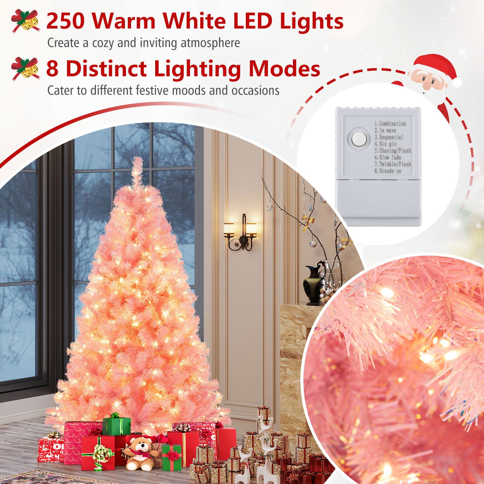 250 Warm White LED Lights  
Create a cozy and inviting atmosphere  

8 Distinct Lighting Modes  
Cater to different festive moods and occasions  

1. Combination  
2. In Wave  
3. Sequential  
4. Slow Glow/Flash  
5. Slow Fade  
6. Twinkle/Flash  
7. Steady On