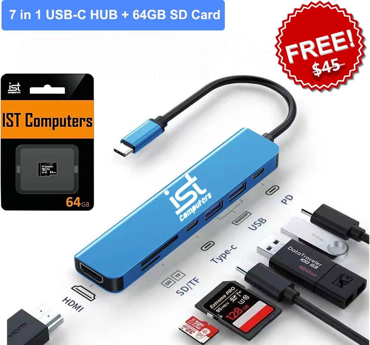 7 in 1 USB-C HUB + 64GB SD Card

IST Computers

FREE! $45

IST Computers

64GB

HDMI

USB

Type-C

SD/TF

PD

DataTraveler 100 G3 128GB

Extreme PRO 128GB