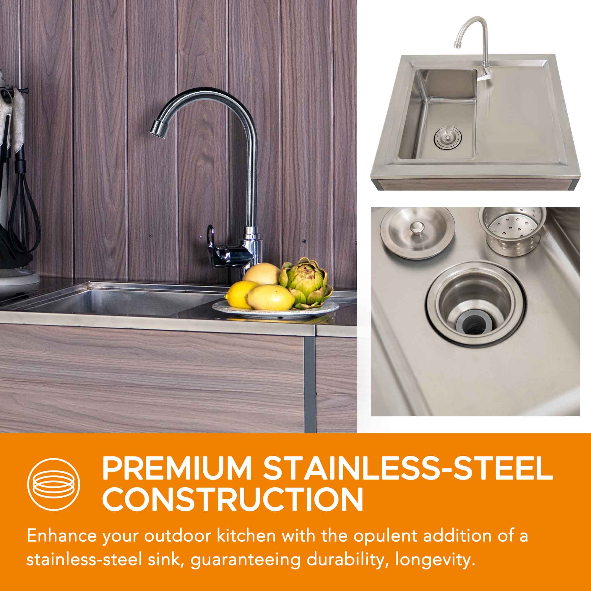 PREMIUM STAINLESS-STEEL CONSTRUCTION

Enhance your outdoor kitchen with the opulent addition of a stainless-steel sink, guaranteeing durability and longevity.