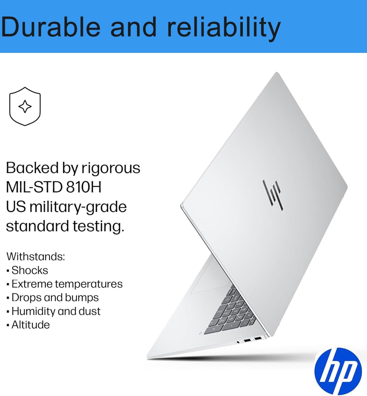 Durable and reliability

Backed by rigorous MIL-STD 810H US military-grade standard testing.

Withstands:
- Shocks
- Extreme temperatures
- Drops and bumps
- Humidity and dust
- Altitude