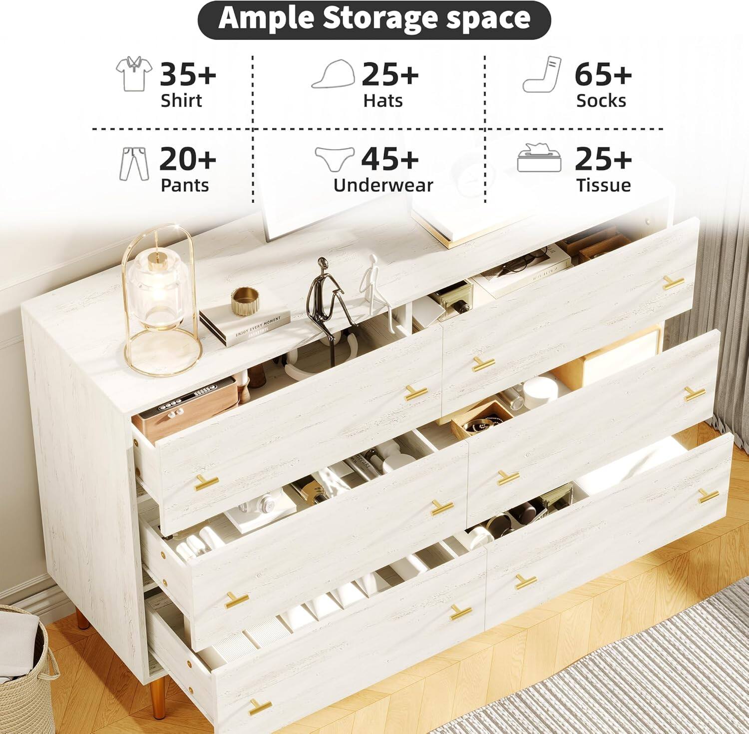 Ample Storage space

- 35+ Shirt
- 25+ Hats
- 65+ Socks
- 20+ Pants
- 45+ Underwear
- 25+ Tissue