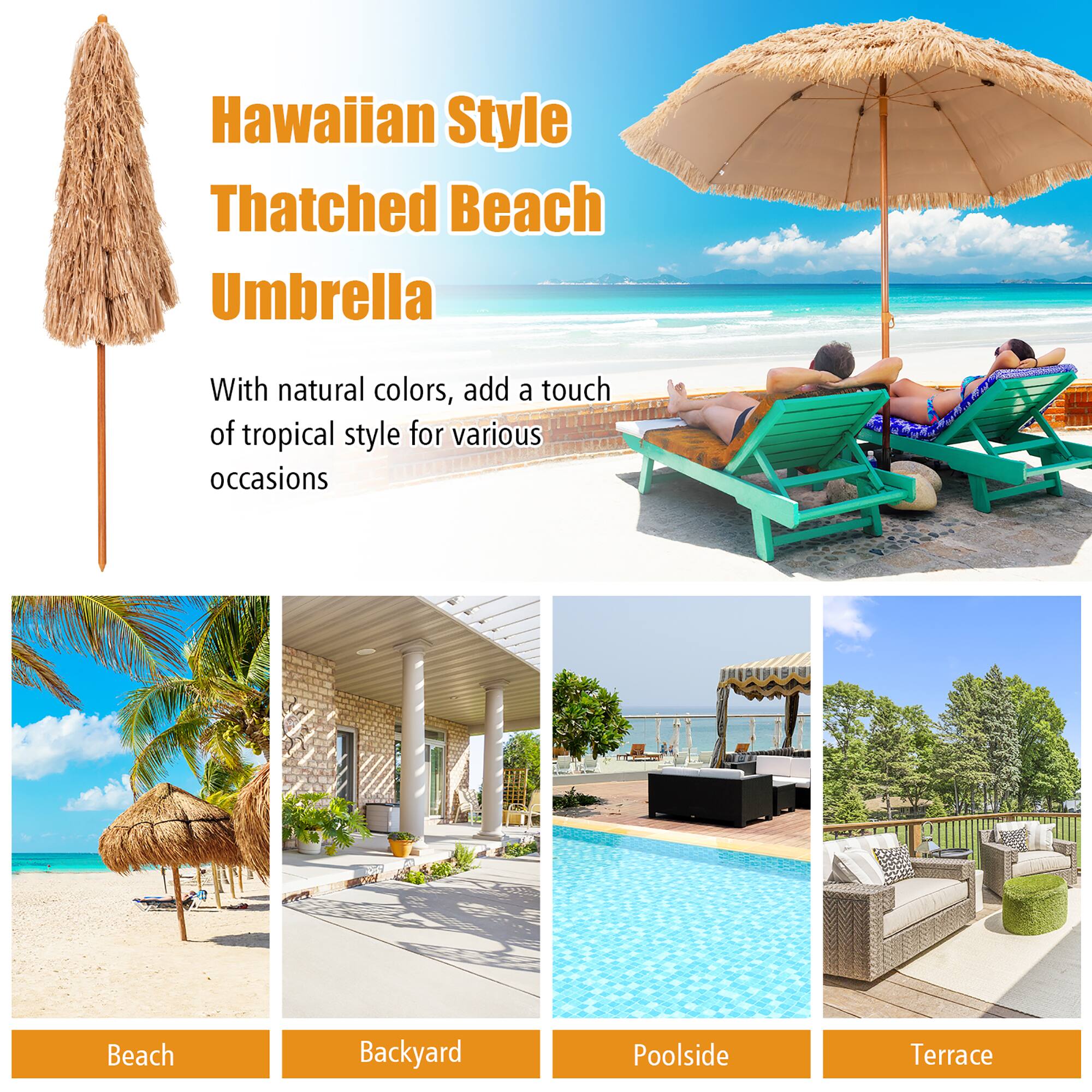 Hawaiian Style Thatched Beach Umbrella

With natural colors, add a touch of tropical style for various occasions

Beach  
Backyard  
Poolside  
Terrace