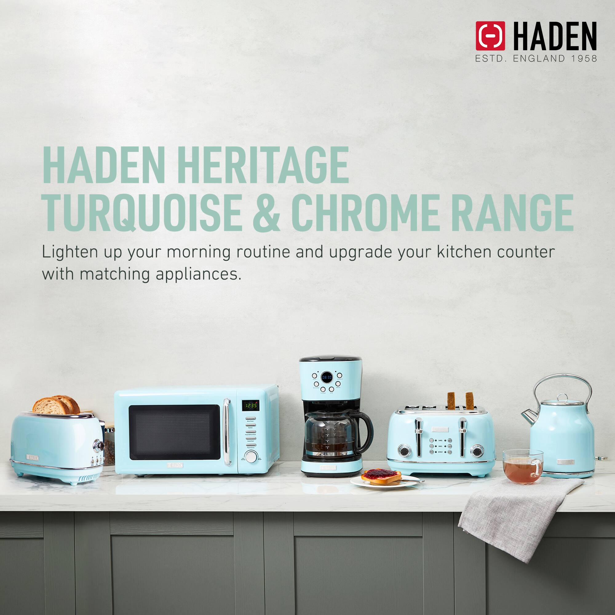 HADEN HERITAGE TURQUOISE & CHROME RANGE  
Lighten up your morning routine and upgrade your kitchen counter with matching appliances.  

HADEN  
ESTD. ENGLAND 1958